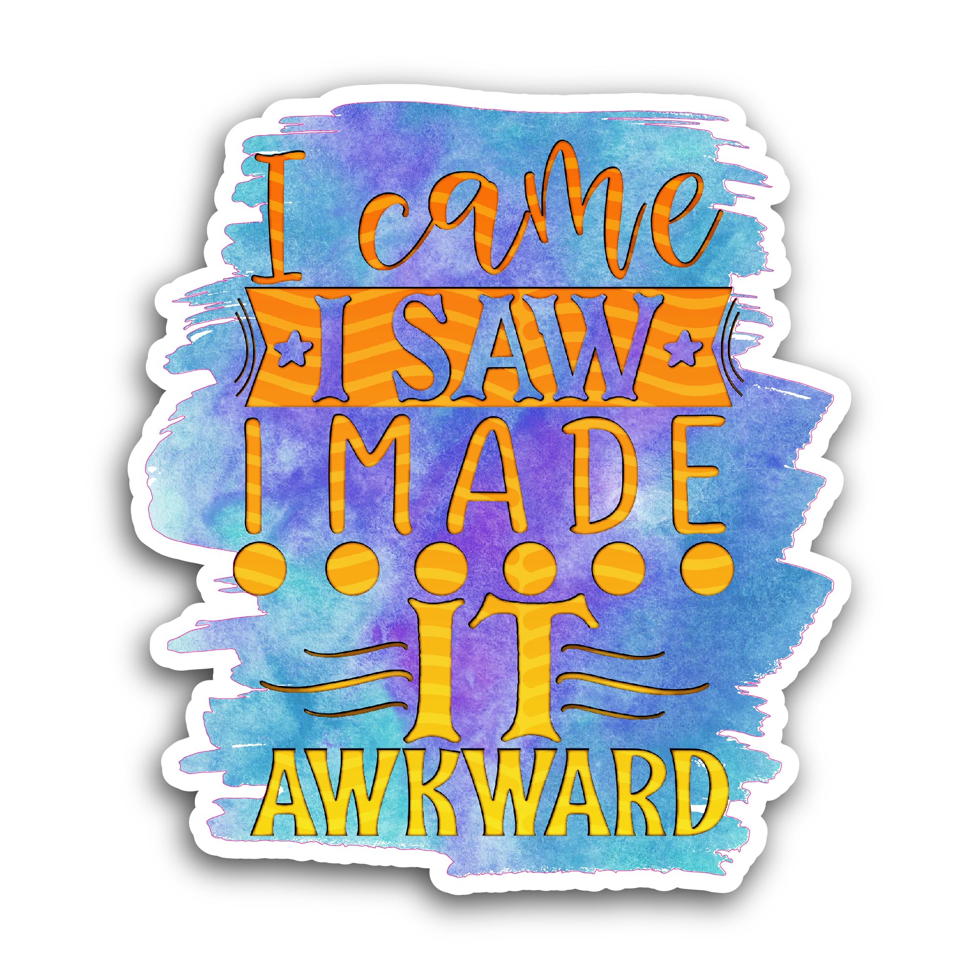 2 (Pieces) 3" and 5" I Came I Saw I Made It Awkward Sticker, Waterproof Vinyl Decals for Many Purpos