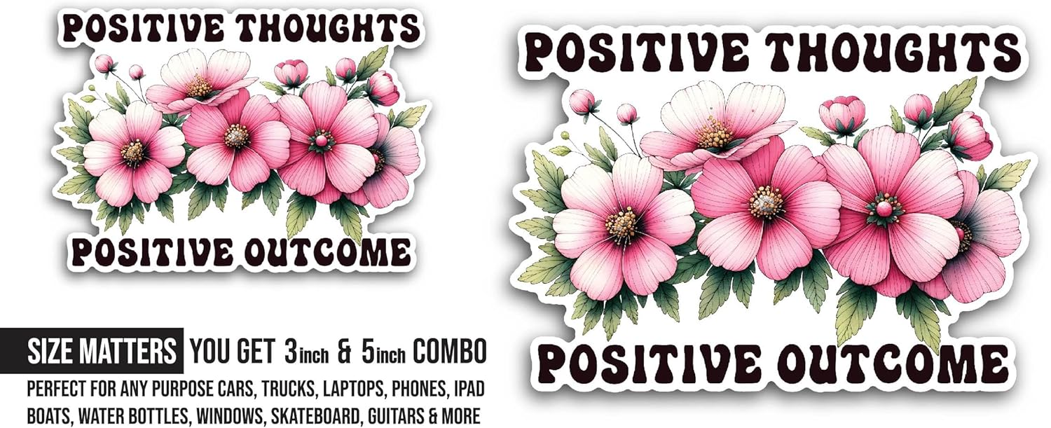 2 (Pieces) 3" and 5" Positive Thoughts Sticker, Waterproof Vinyl Decals for Many Purpose Like Cars, Trucks, Laptops, Phones, Windows and More