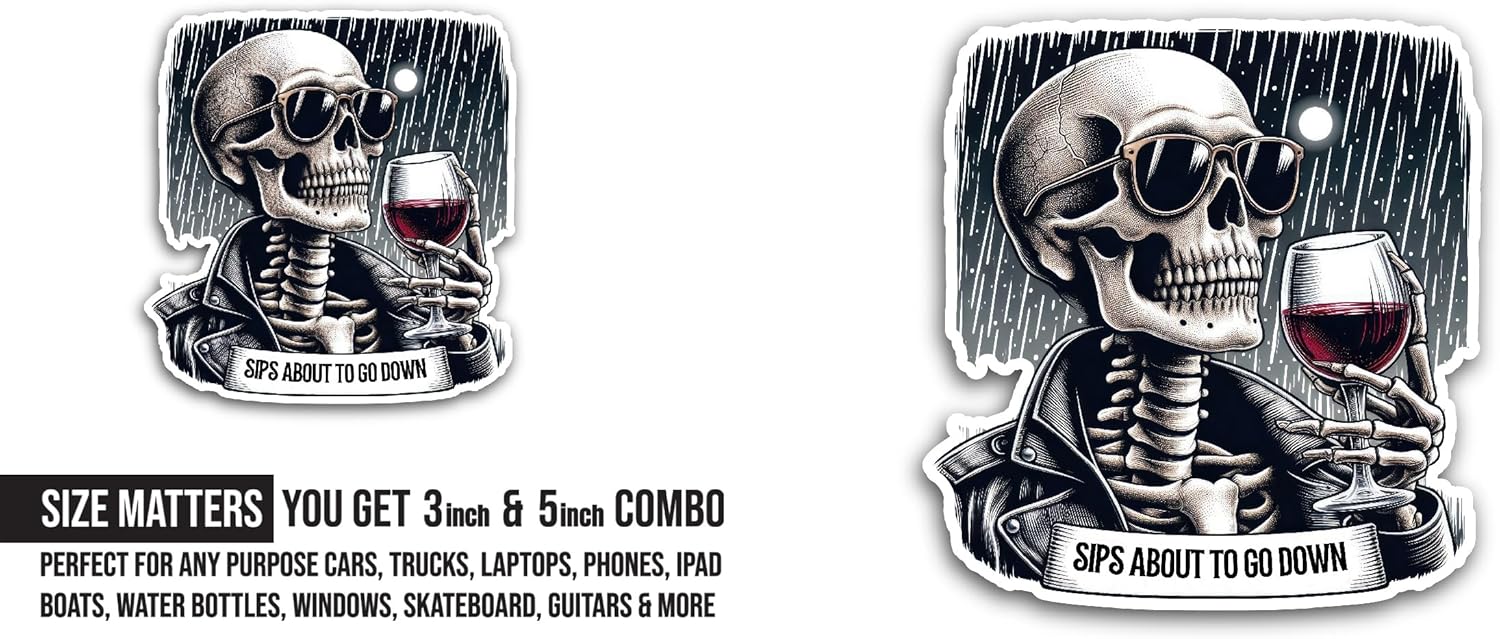 2 (Pieces) 3" and 5" Sips About to Go Down Sticker, Waterproof Vinyl Decals for Many Purpose Like Cars, Trucks, Laptops, Phones, Windows and More