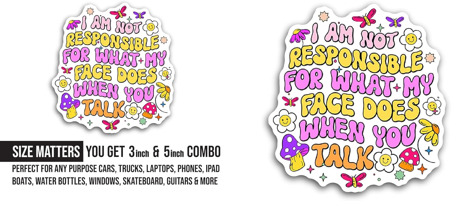 2 (Pieces) 3" and 5" I Am Not Responsible Sticker, Waterproof Vinyl Decals for Many Purpose Like Cars, Trucks, Laptops, Phones, Windows and More