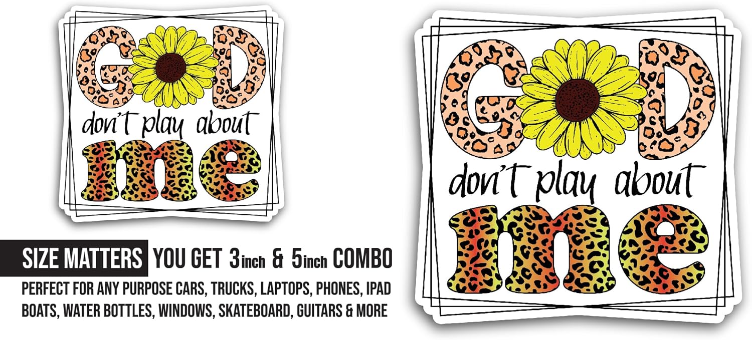 2 (Pieces) 3" and 5" God Don't Play About Me Sticker, Waterproof Vinyl Decals for Many Purpose Like Cars, Trucks, Laptops, Phones, Windows and More