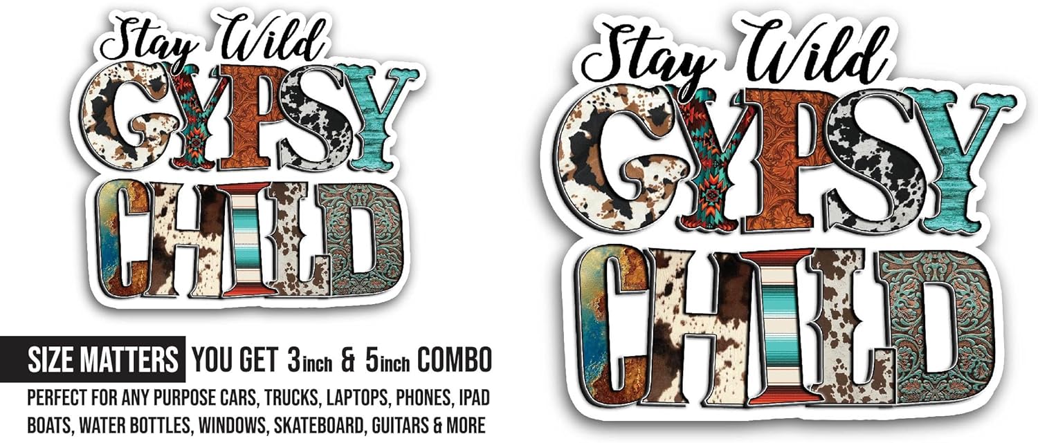 2 (Pieces) 3" and 5" Stay Wild Gypsy Child Sticker, Waterproof Vinyl Decals for Many Purpose Like Cars, Trucks, Laptops, Phones, Windows and More