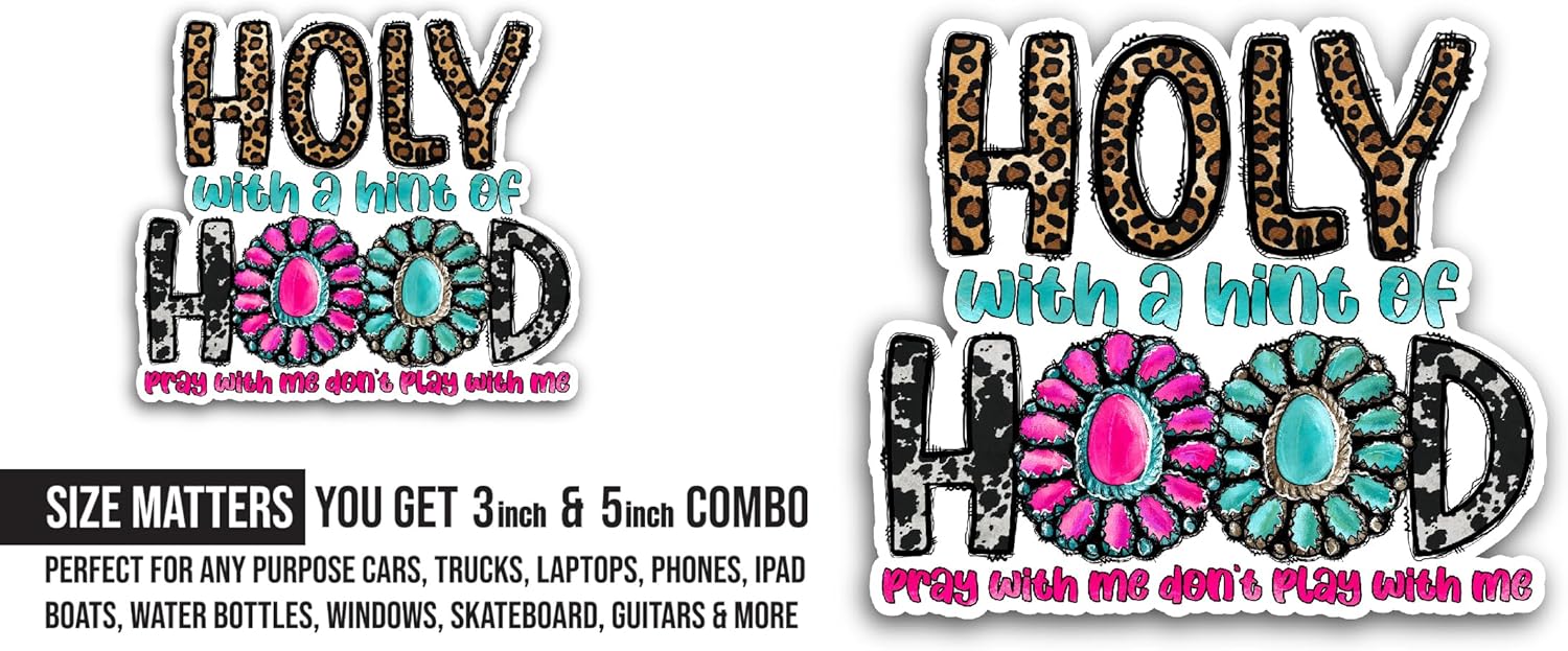 2 (Pieces) 3" and 5" Holy with a Hint of Hood Sticker, Waterproof Vinyl Decals for Many Purpose Like Cars, Trucks, Laptops, Phones, Windows and More