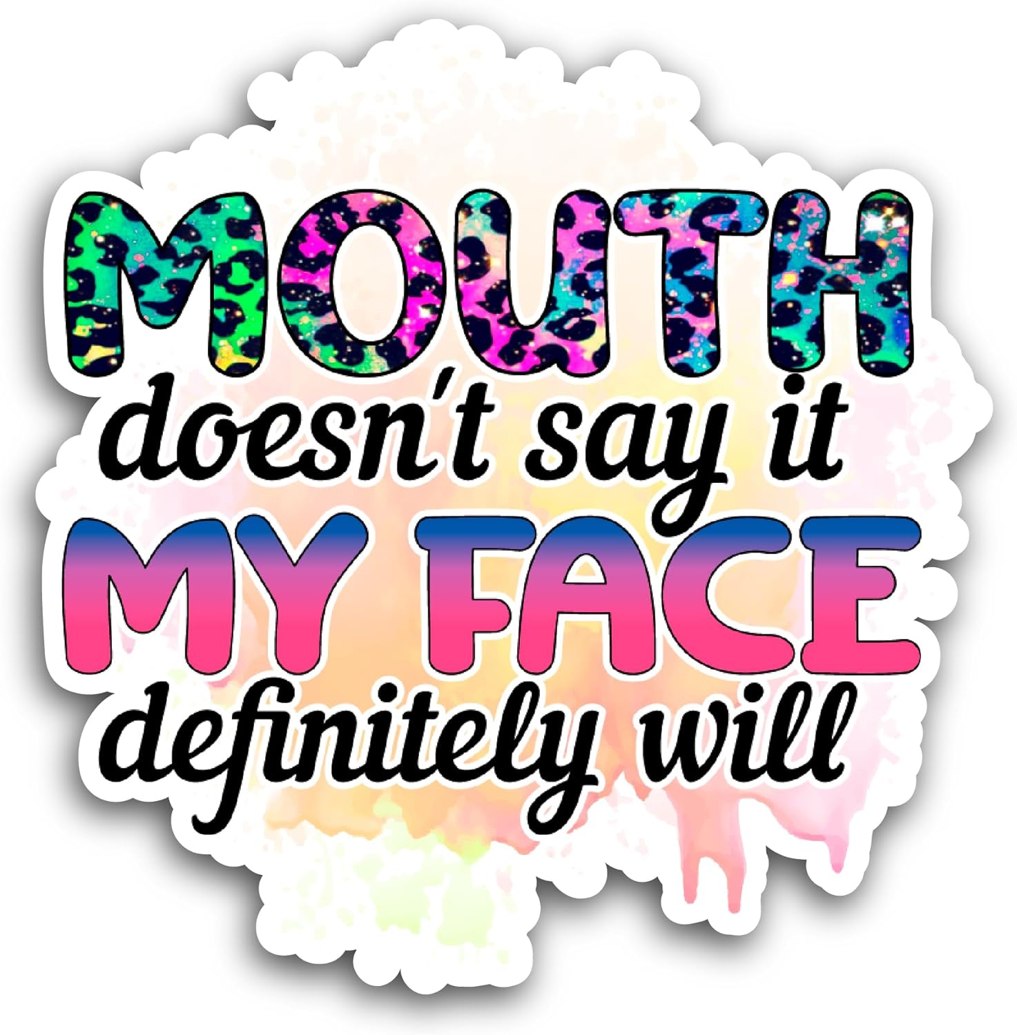 2 (Pieces) 3" and 5" Mouth Doesn't Say It Sticker, Waterproof Vinyl Decals for Many Purpose Like Cars, Trucks, Laptops, Phones, Windows and More