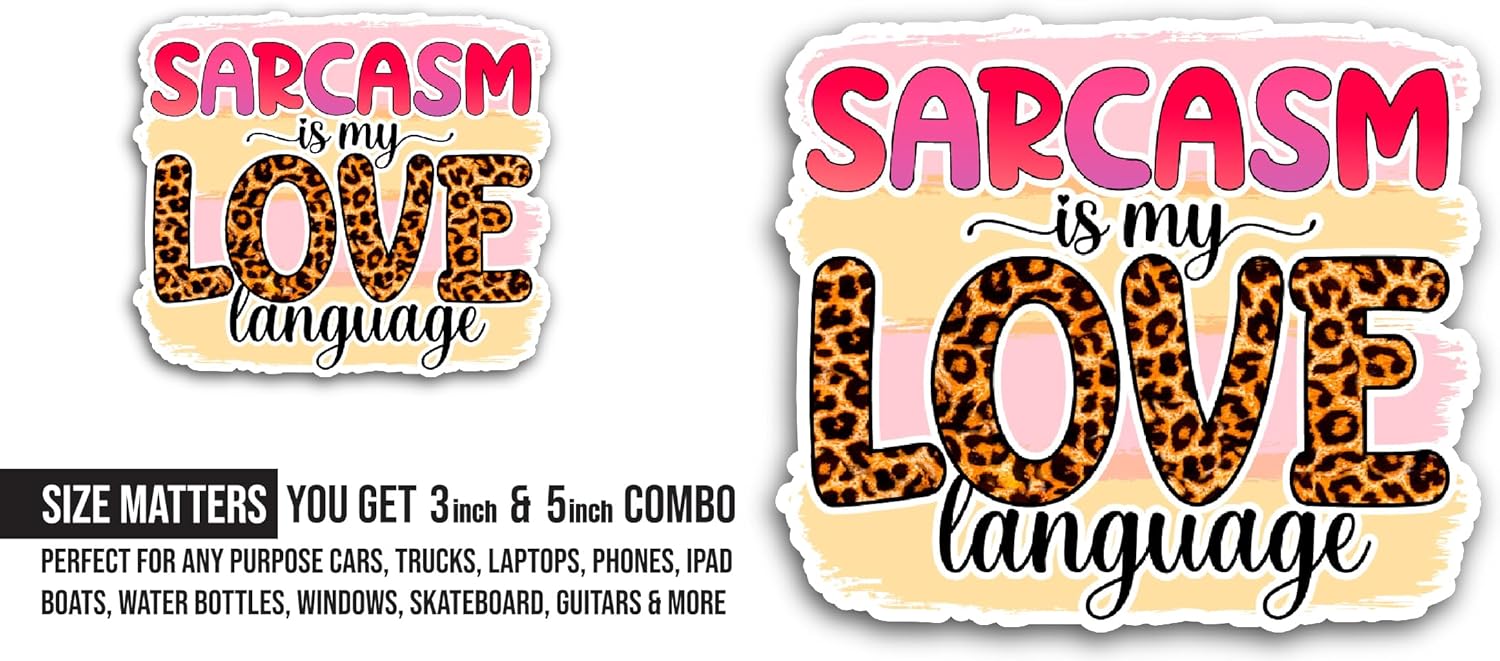 2 (Pieces) 3" and 5" Sarcasm is Text Sticker, Waterproof Vinyl Decals for Many Purpose Like Cars, Trucks, Laptops, Phones, Windows and More