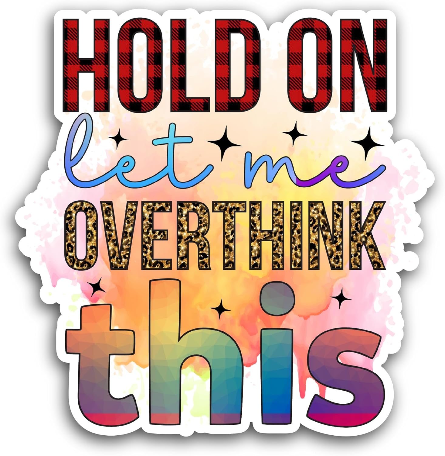 2 (Pieces) 3" and 5" Hold On Sticker, Waterproof Vinyl Decals for Many Purpose Like Cars, Trucks, Laptops, Phones, Windows and More