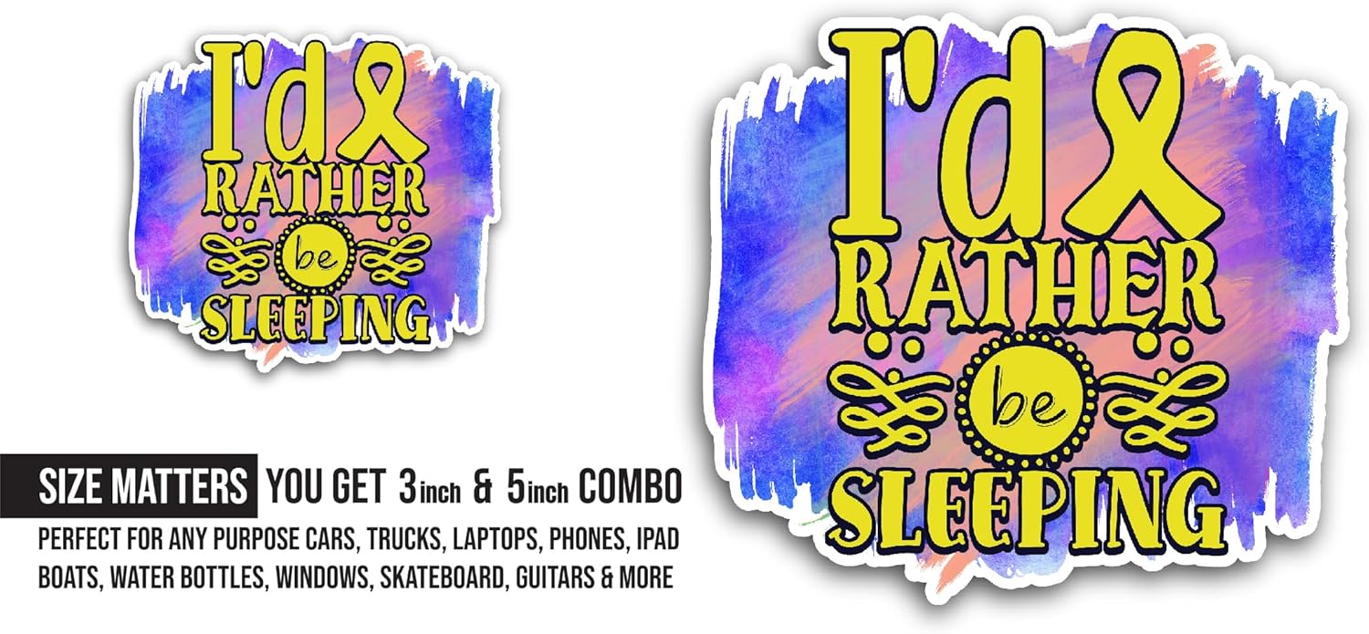 2 (Pieces) 3" and 5" I'd Rather Be Sleeping Sticker, Waterproof Vinyl Decals for Many Purpose Like Cars, Trucks, Laptops, Phones, Windows and More