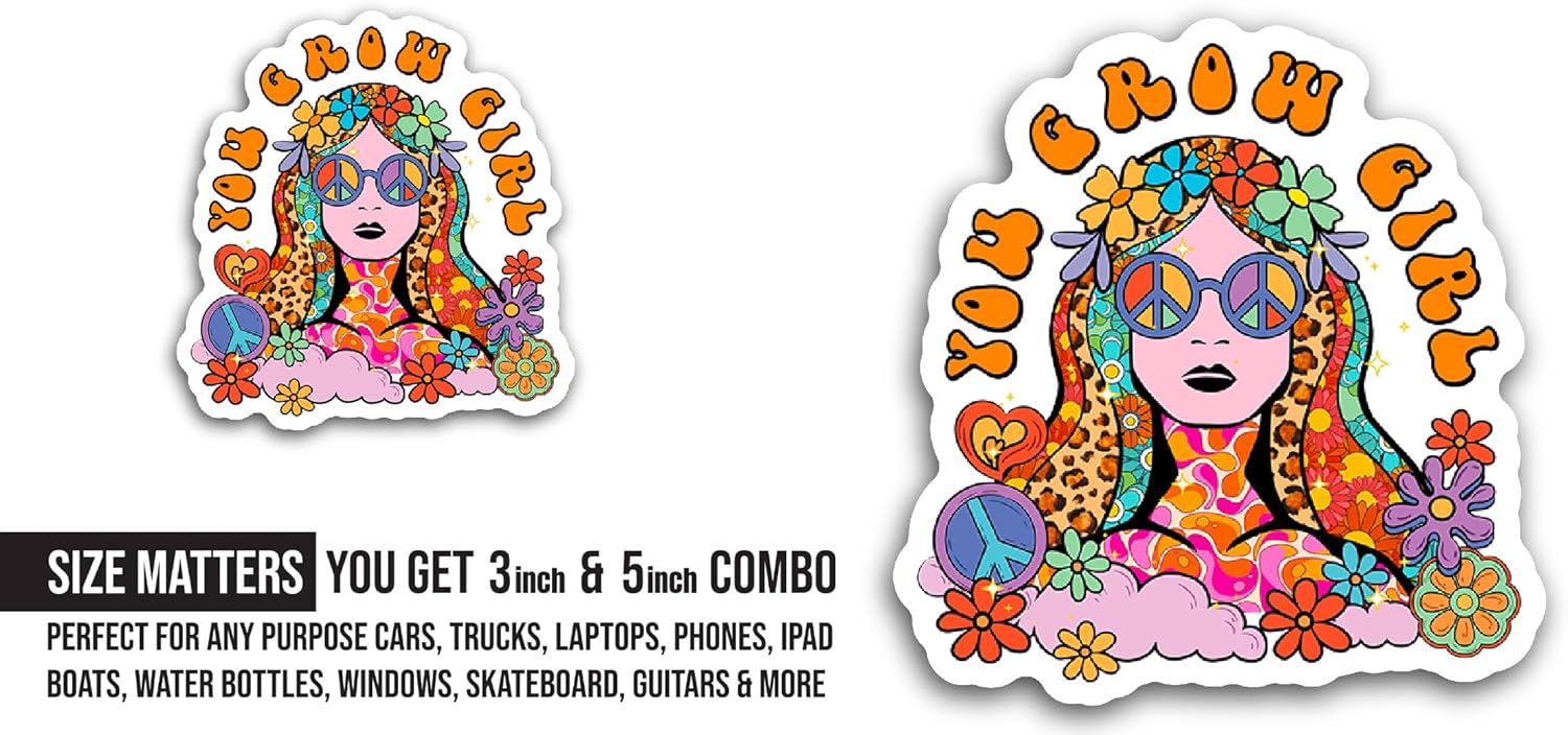 2 (Pieces) 3" and 5" You Grow Girl Sticker, Waterproof Vinyl Decals for Many Purpose Like Cars, Trucks, Laptops, Phones, Windows and More