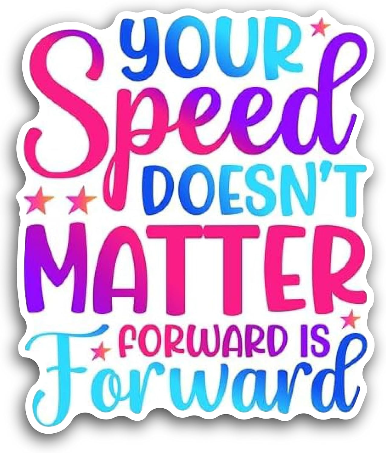 2 (Pieces) 3" and 5" Your Speed Doesn’t Matter Forward is Forward Decal Sticker, Waterproof Vinyl Decals for Many Purpose Like Cars, Trucks, Laptops, Phones, Windows and More