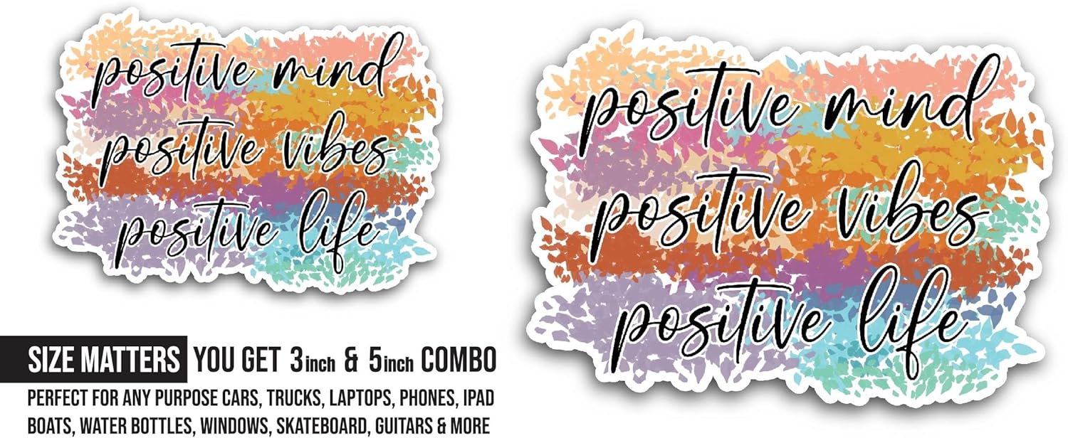 2 (Pieces) 3" and 5" Positive Mind Sticker, Waterproof Vinyl Decals for Many Purpose Like Cars, Trucks, Laptops, Phones, Windows and More