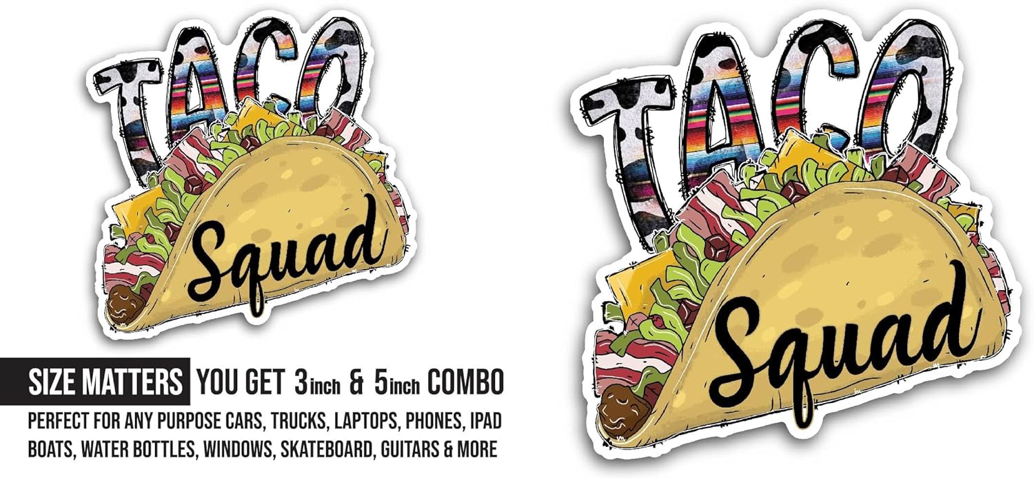 2 (Pieces) 3" and 5" Taco Squad Sticker, Waterproof Vinyl Decals for Many Purpose Like Cars, Trucks, Laptops, Phones, Windows and More