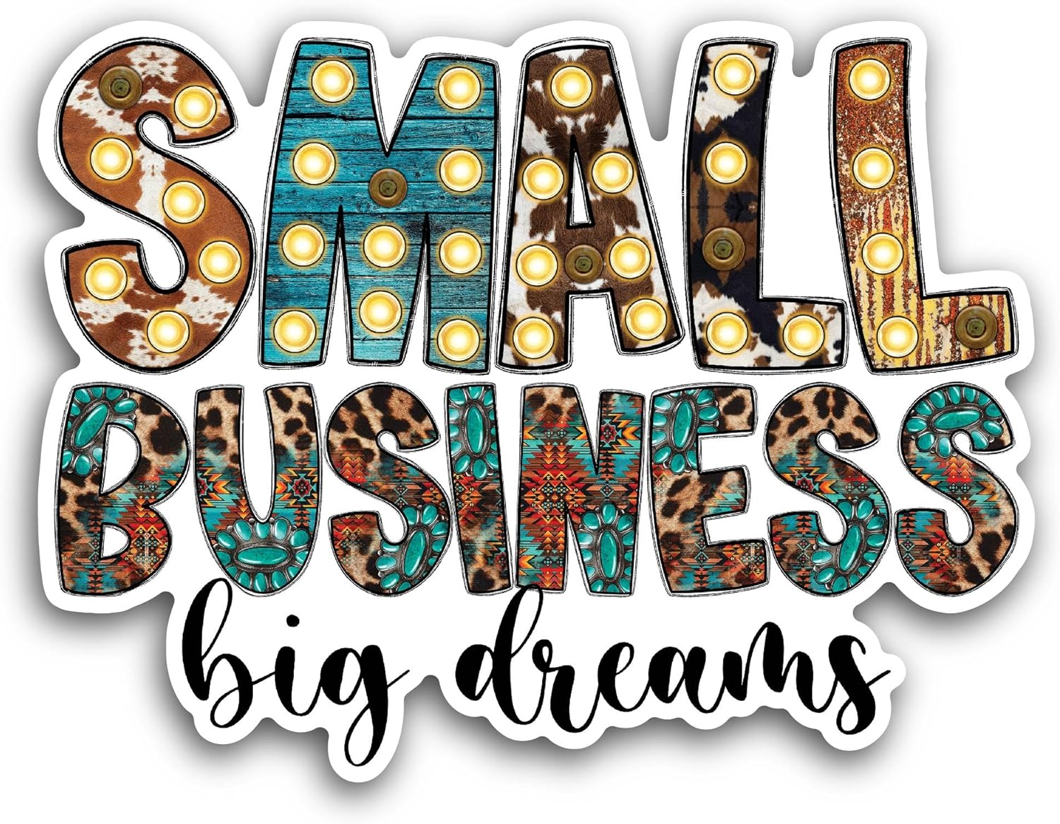 2 (Pieces) 3" and 5" Small Business Big Dreams Sticker, Waterproof Vinyl Decals for Many Purpose Like Cars, Trucks, Laptops, Phones, Windows and More