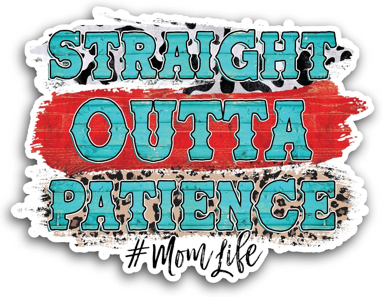 2 (Pieces) 3" and 5" Straight Outta Patience Sticker, Waterproof Vinyl Decals for Many Purpose Like Cars, Trucks, Laptops, Phones, Windows and More
