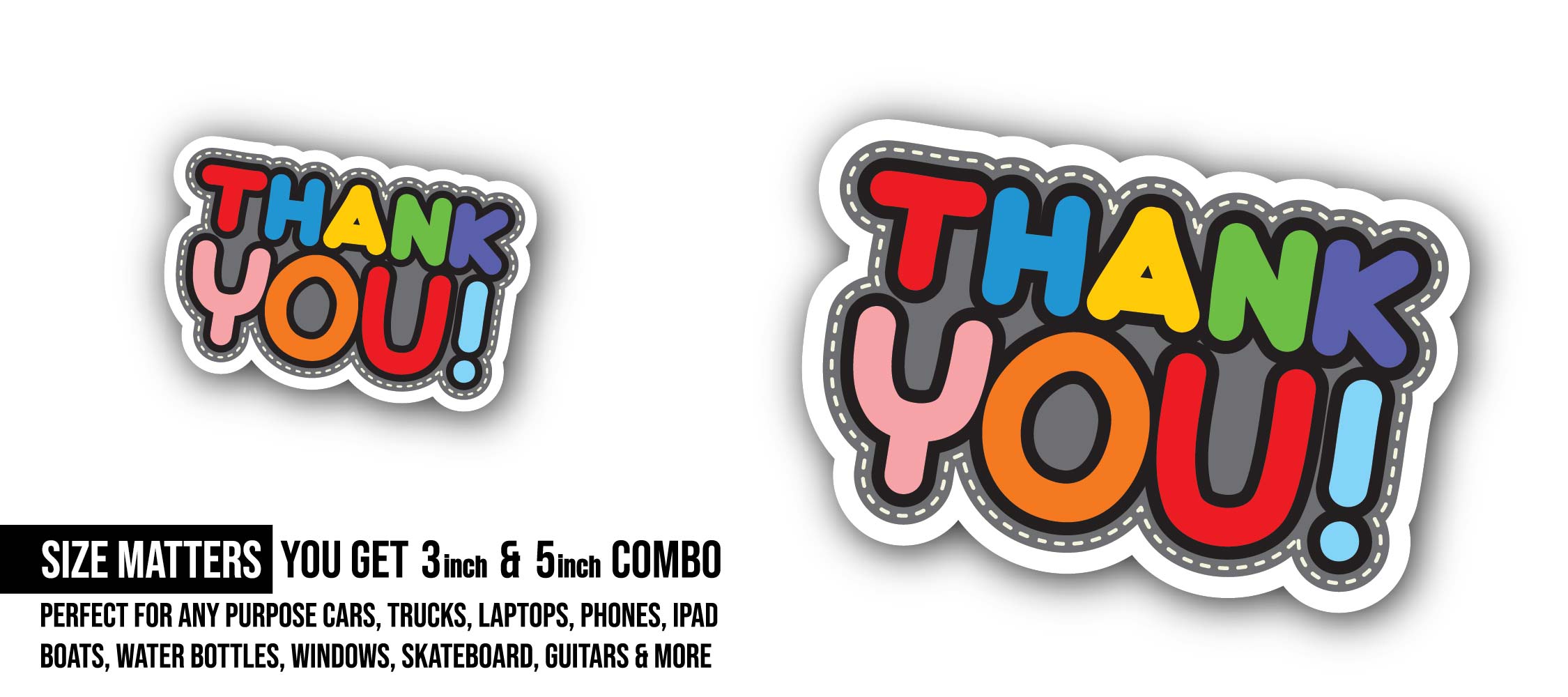 Colorful Thank You message Sticker, Waterproof Vinyl Decal Sticker Indoor Or Outdoor 2 (Pieces) 3" and 5"
