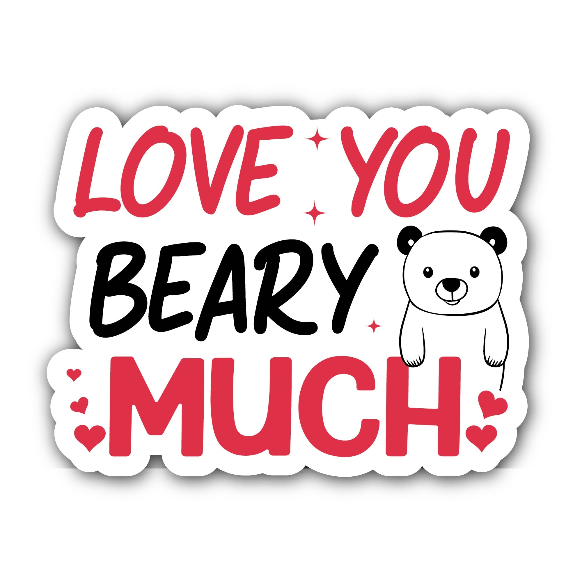 Love You Beary Much Valentine  Sticker, Waterproof Vinyl Decal Sticker Indoor Or Outdoor 2 (Pieces) 3" and 5" (Copy)
