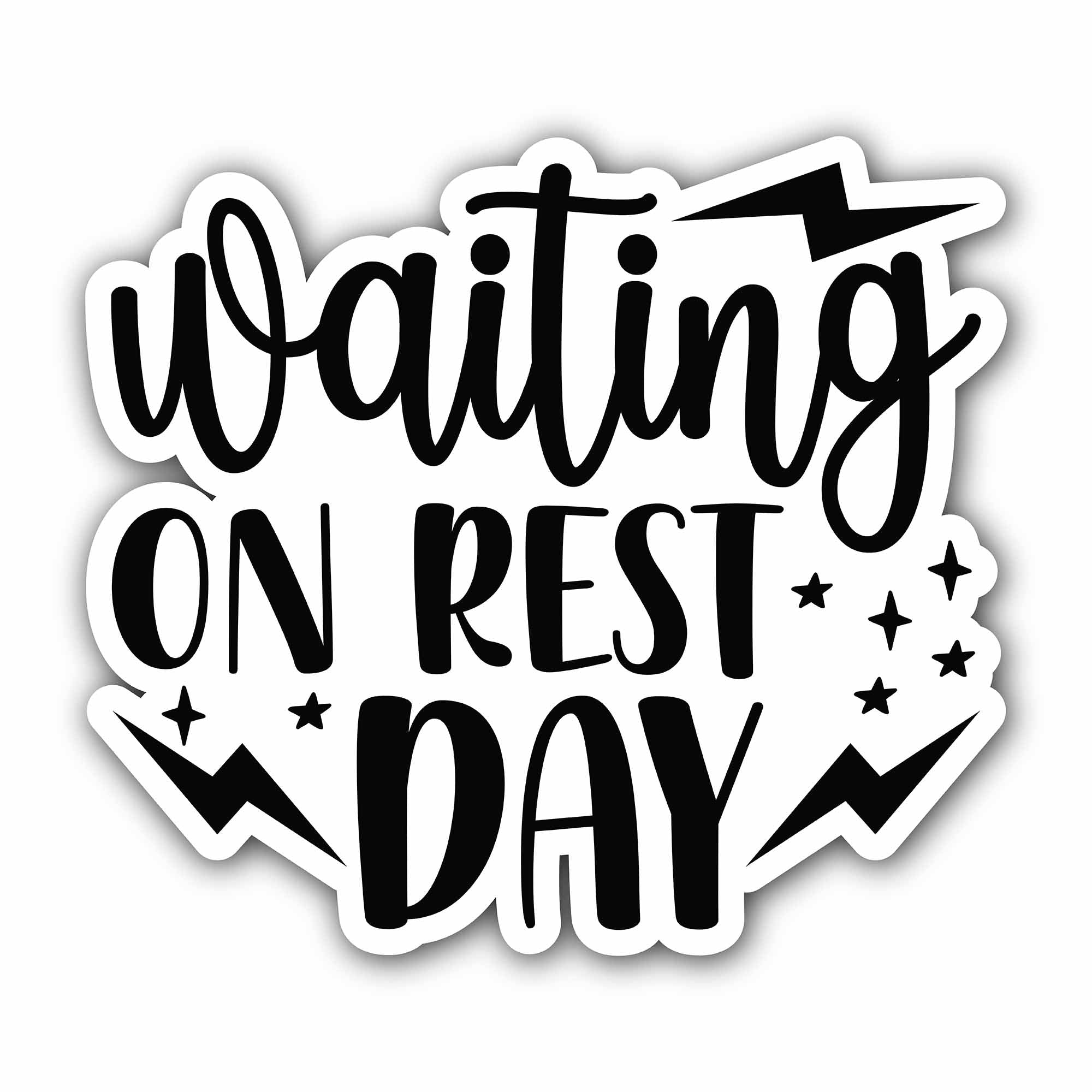 Rest Day Sticker, Waterproof Vinyl Decal Sticker Indoor Or Outdoor 2 (Pieces) 3" and 5"