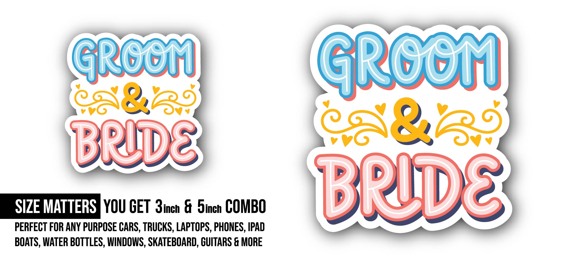 Groom & Bride Wedding Sticker, Waterproof Vinyl Decal Sticker Indoor Or Outdoor 2 (Pieces) 3" and 5"
