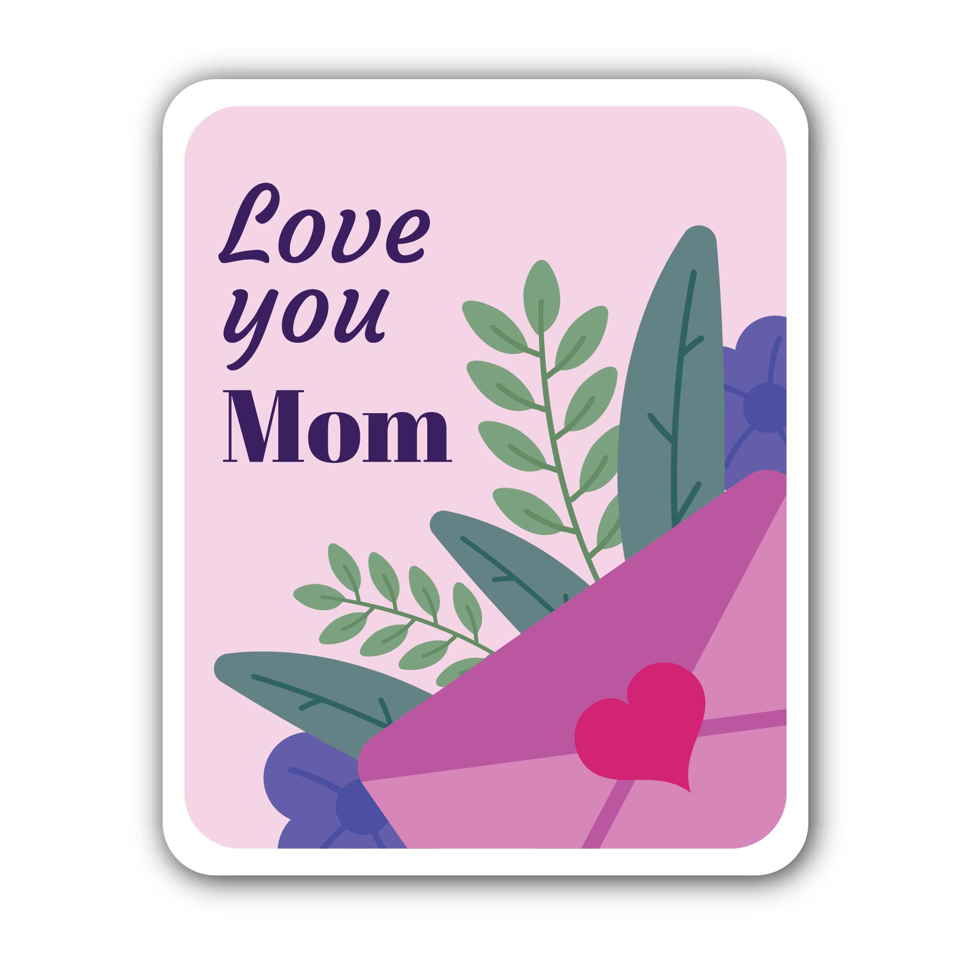 Love You Mom Sticker, Waterproof Vinyl Decal Sticker Indoor Or Outdoor 2 (Pieces) 3" and 5"