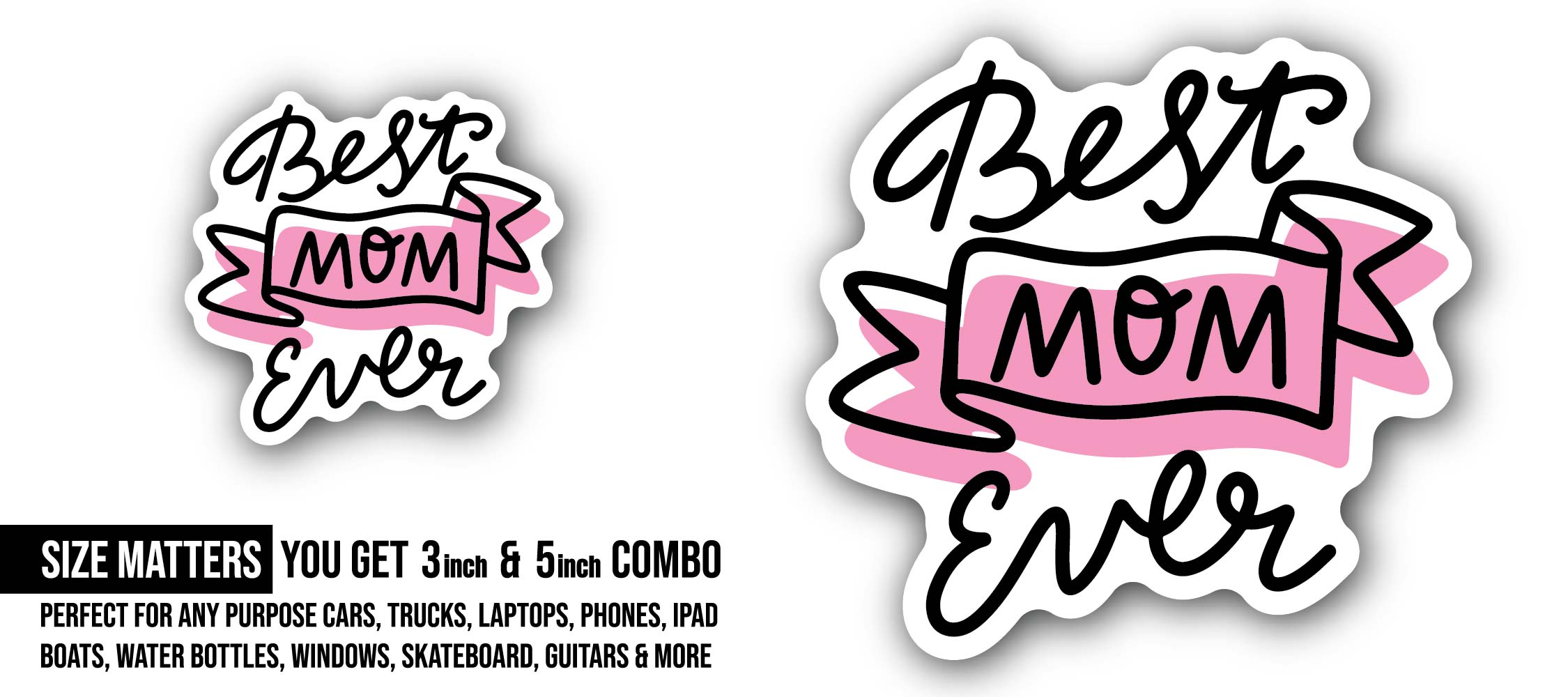 Mother's Day Sticker, Waterproof Vinyl Decal Sticker Indoor Or Outdoor 2 (Pieces) 3" and 5"