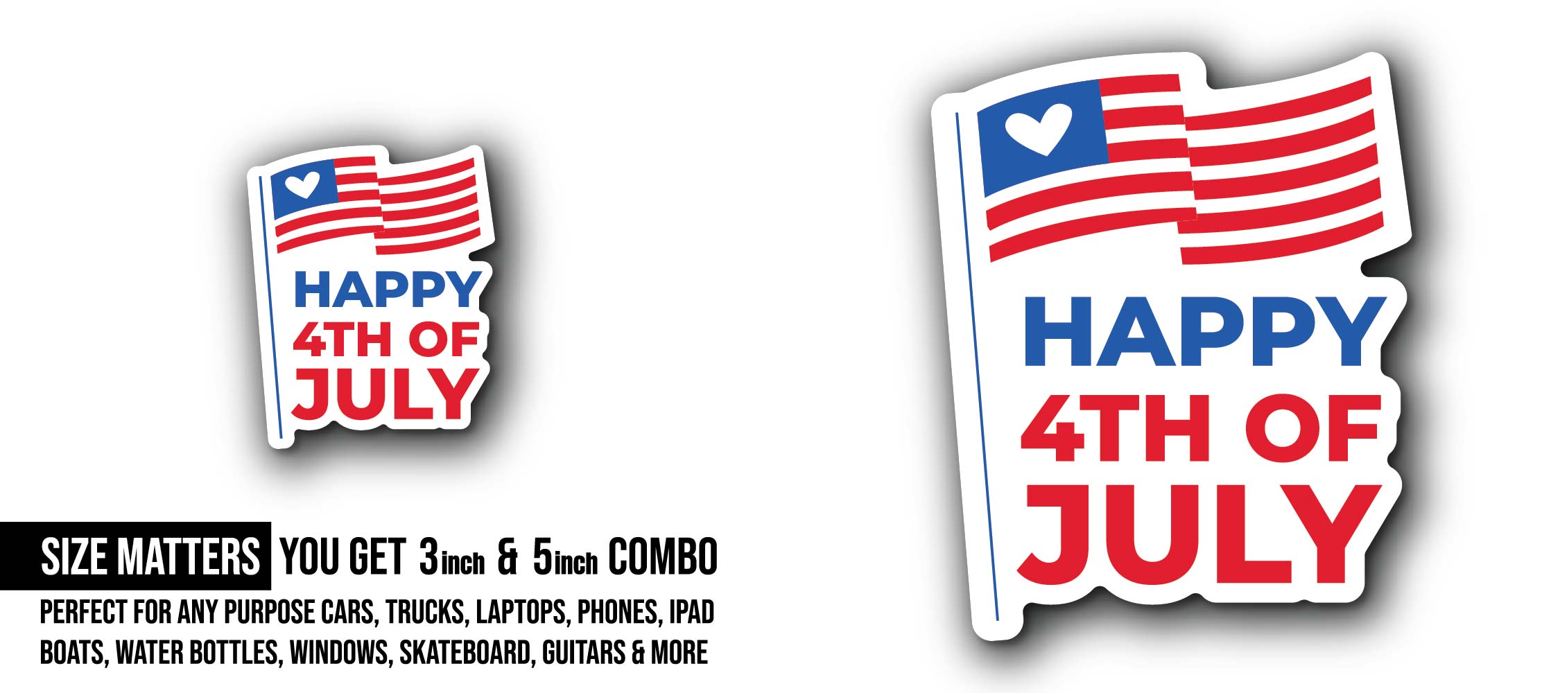 Independence Day Sticker, Waterproof Vinyl Decal Sticker Indoor Or Outdoor 2 (Pieces) 3" and 5"