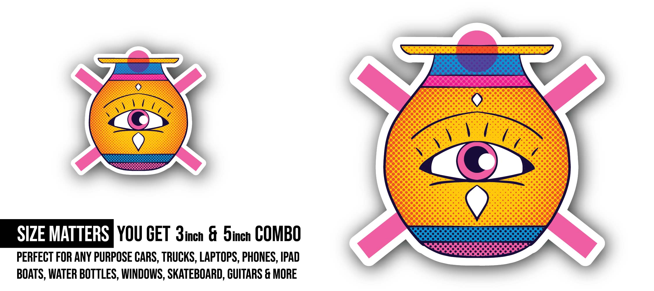 Eye Pot Vector Sticker, Waterproof Vinyl Decal Sticker Indoor Or Outdoor 2 (Pieces) 3" and 5"