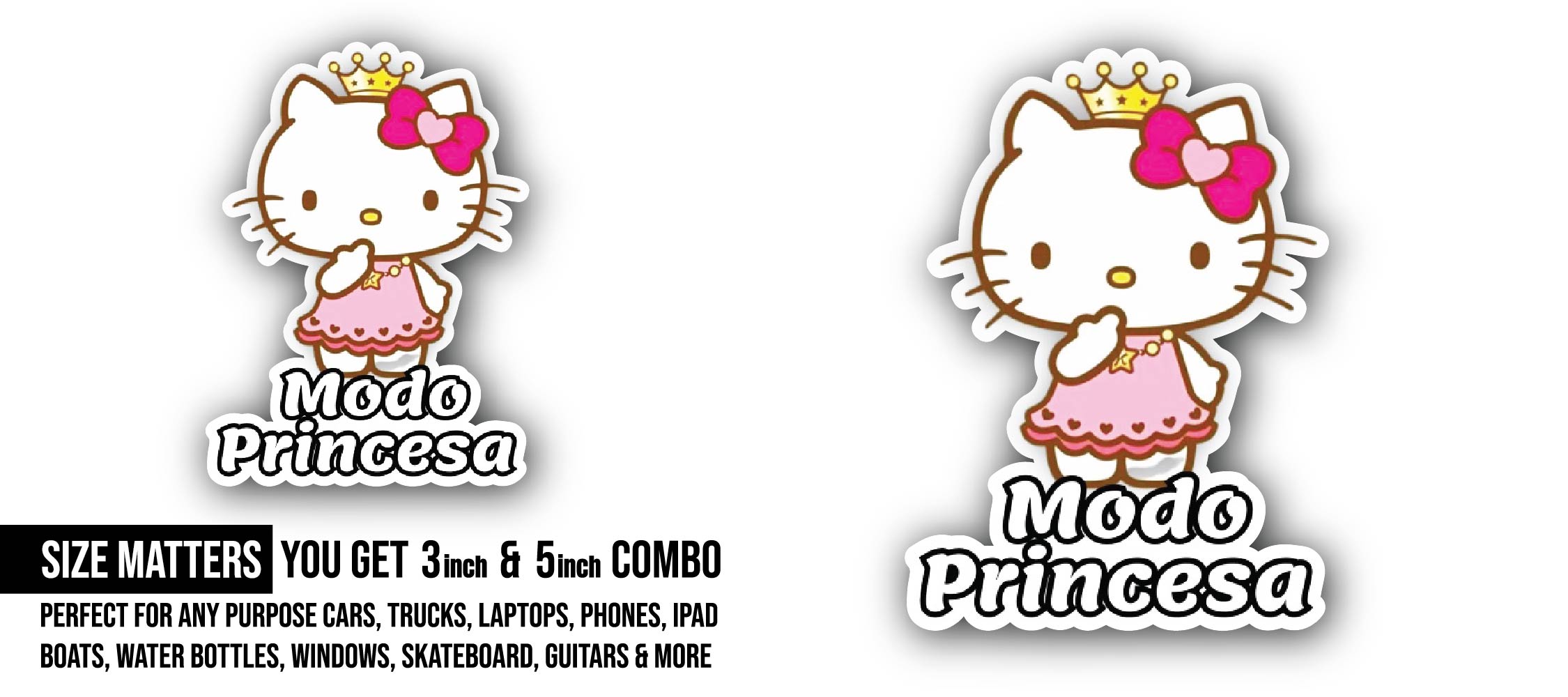 Kitty Modo princesa Sticker, Waterproof Vinyl Decal Sticker Indoor Or Outdoor 2 (Pieces) 3" and 5"