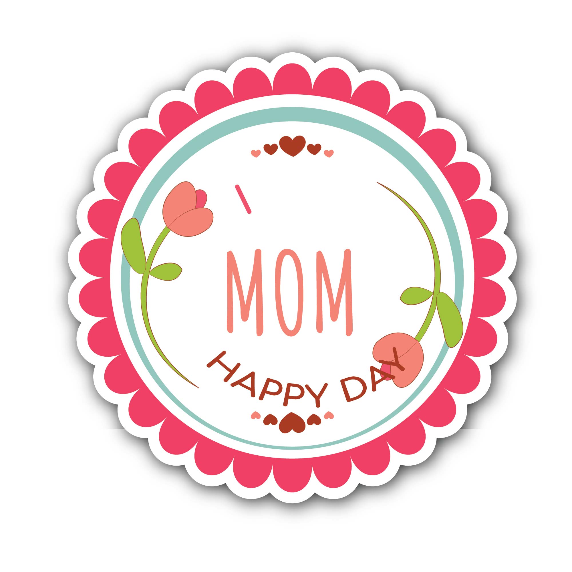 Mom Happy Day message Sticker, Waterproof Vinyl Decal Sticker Indoor Or Outdoor 2 (Pieces) 3" and 5"