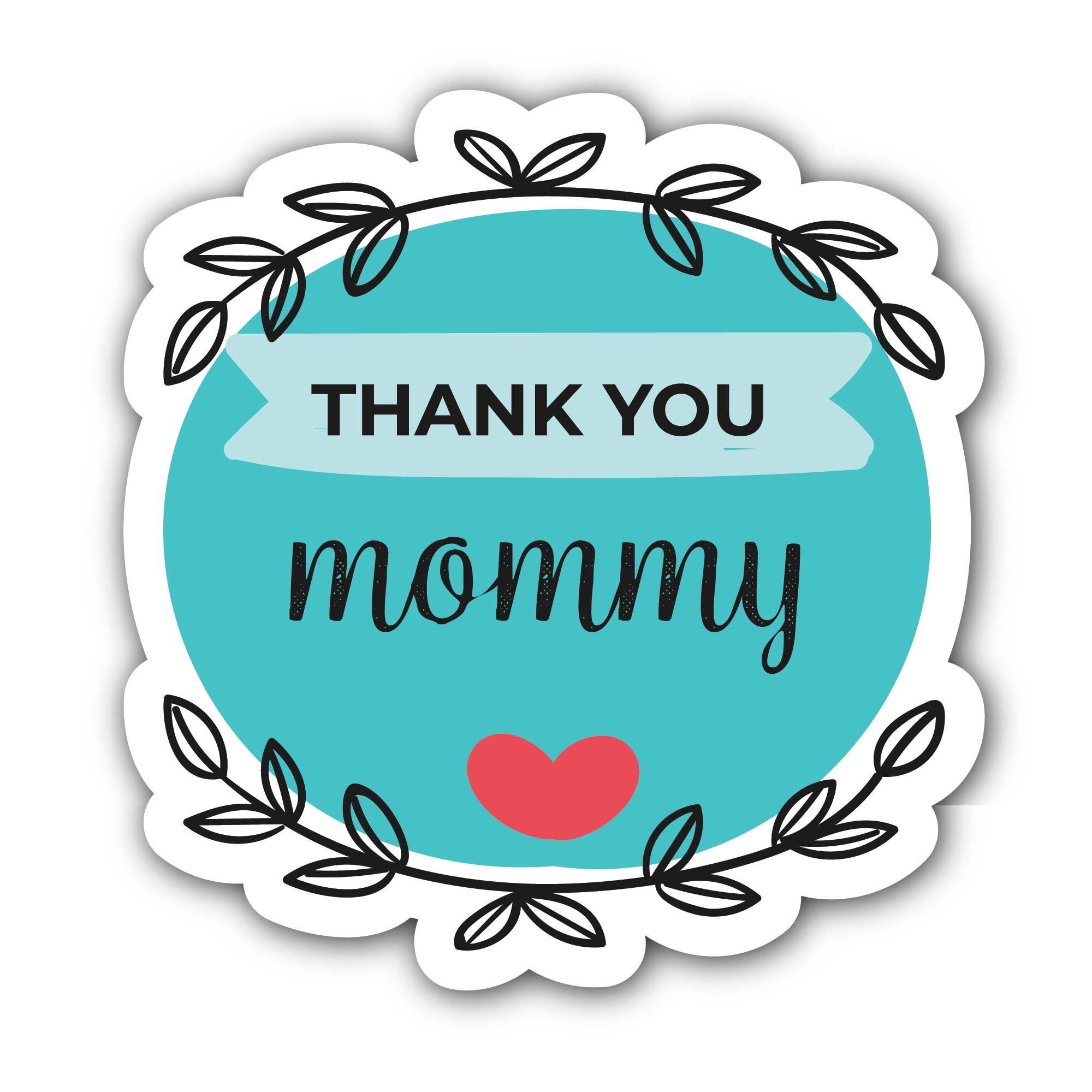 Thank to Mom & Red Heart Sticker, Waterproof Vinyl Decal Sticker Indoor Or Outdoor 2 (Pieces) 3" and 5"