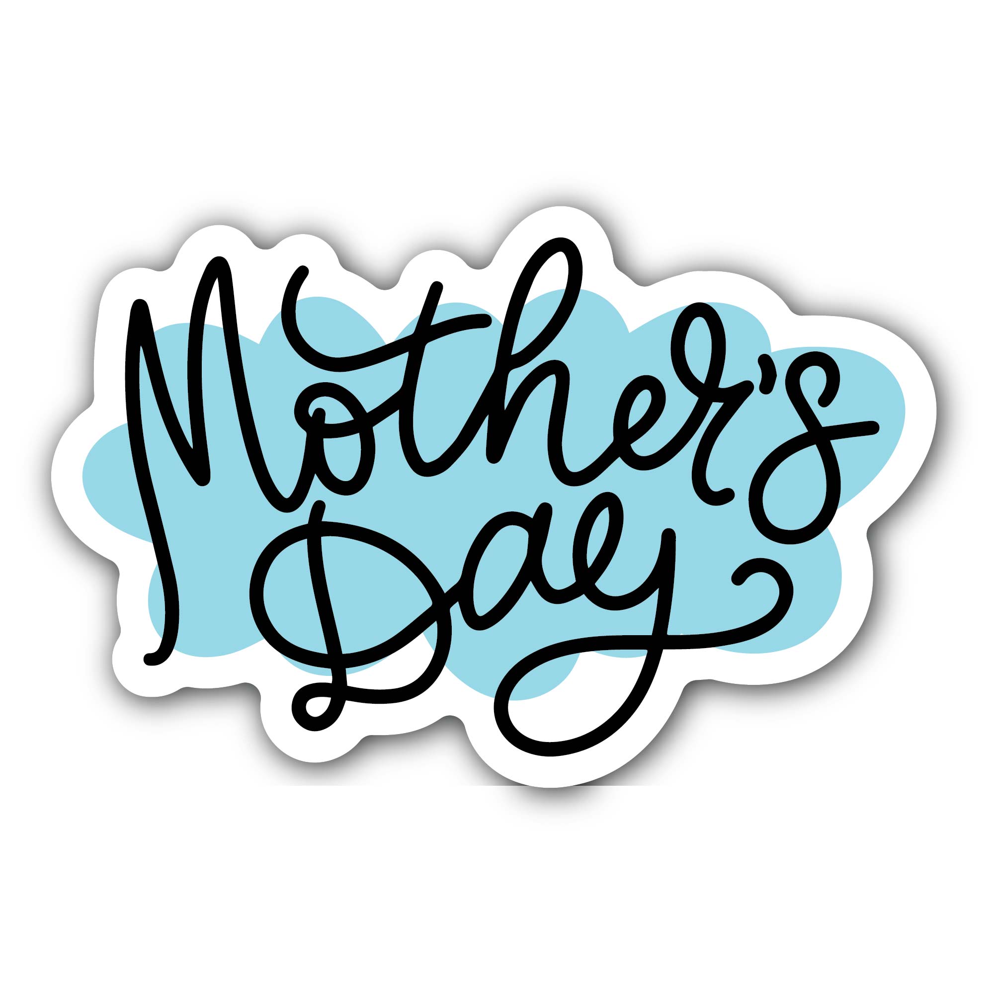 Mother's day blue background Sticker, Waterproof Vinyl Decal Sticker Indoor Or Outdoor 2 (Pieces) 3" and 5"