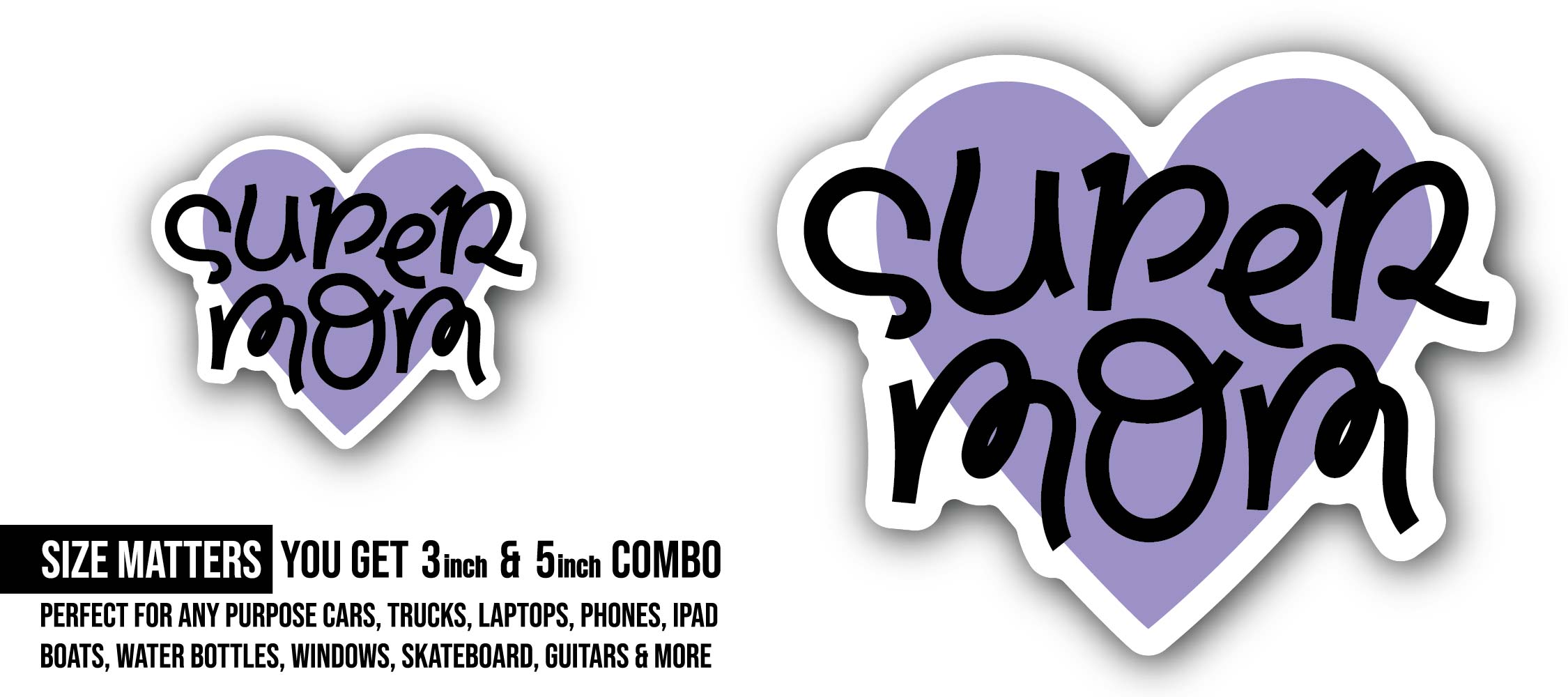 Super Mom Purple Heart Sticker, Waterproof Vinyl Decal Sticker Indoor Or Outdoor 2 (Pieces) 3" and 5"