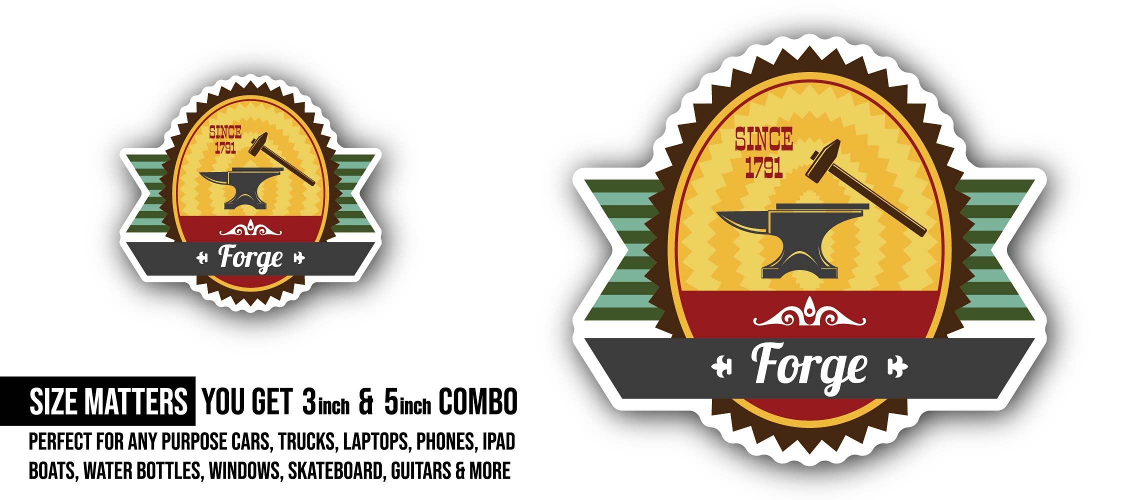 Forged In Fire Sticker, Waterproof Vinyl Decal Sticker Indoor Or Outdoor 2 (Pieces) 3" and 5"
