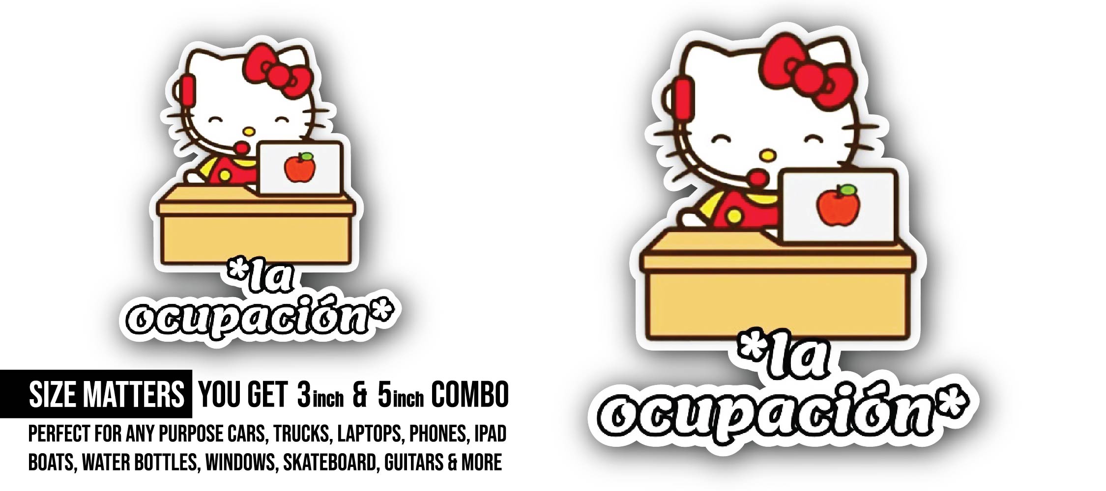 La ocupacion kitty Sticker, Waterproof Vinyl Decal Sticker Indoor Or Outdoor 2 (Pieces) 3" and 5"