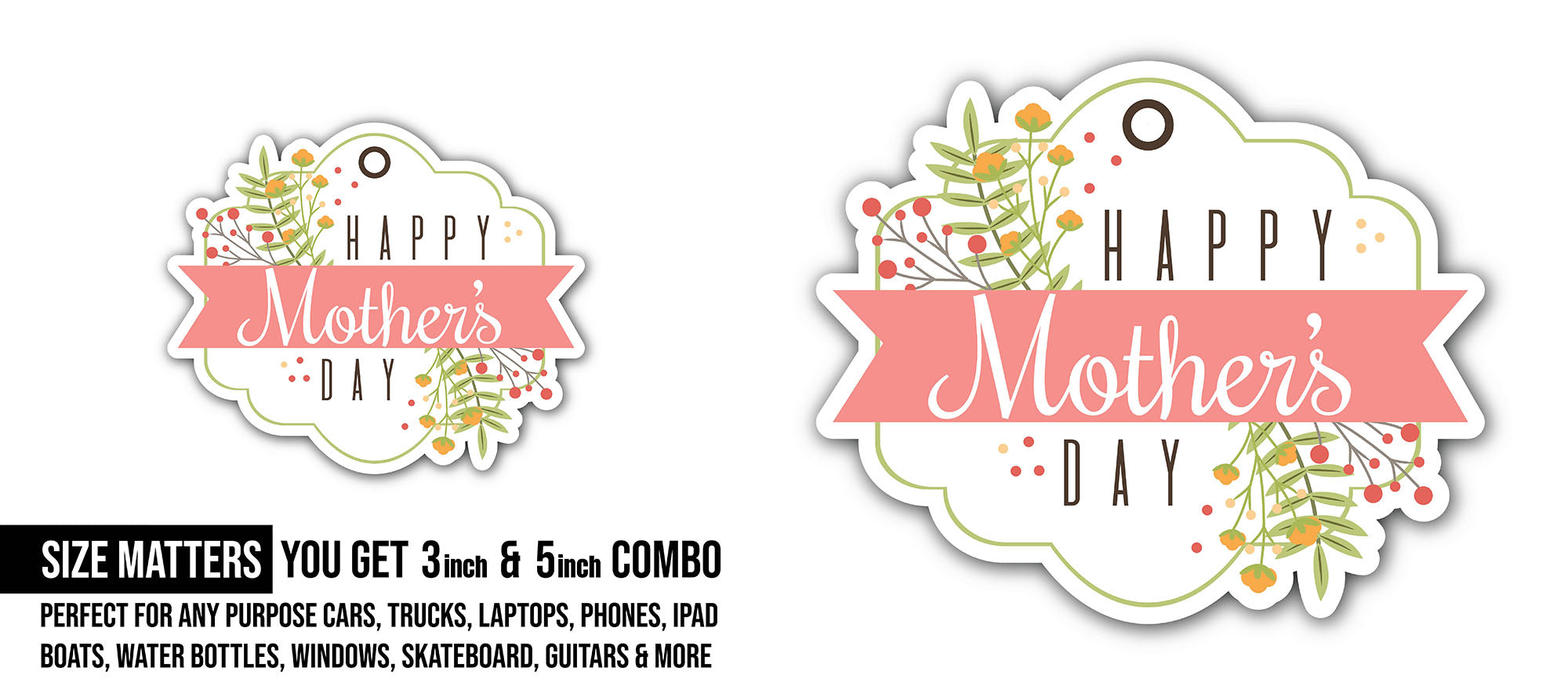 Happy Mother's Day Sticker, Waterproof Vinyl Decal Sticker Indoor Or Outdoor 2 (Pieces) 3" and 5"
