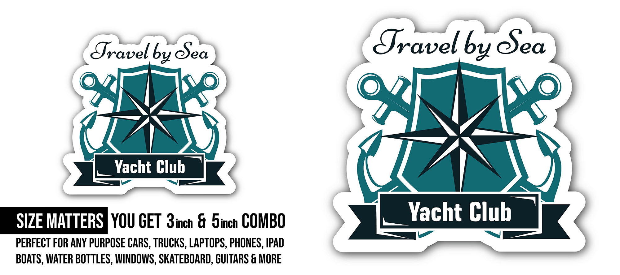 Travel by Sea Yacht Club Sticker, Waterproof Vinyl Decal Sticker Indoor Or Outdoor 2 (Pieces) 3" and 5"
