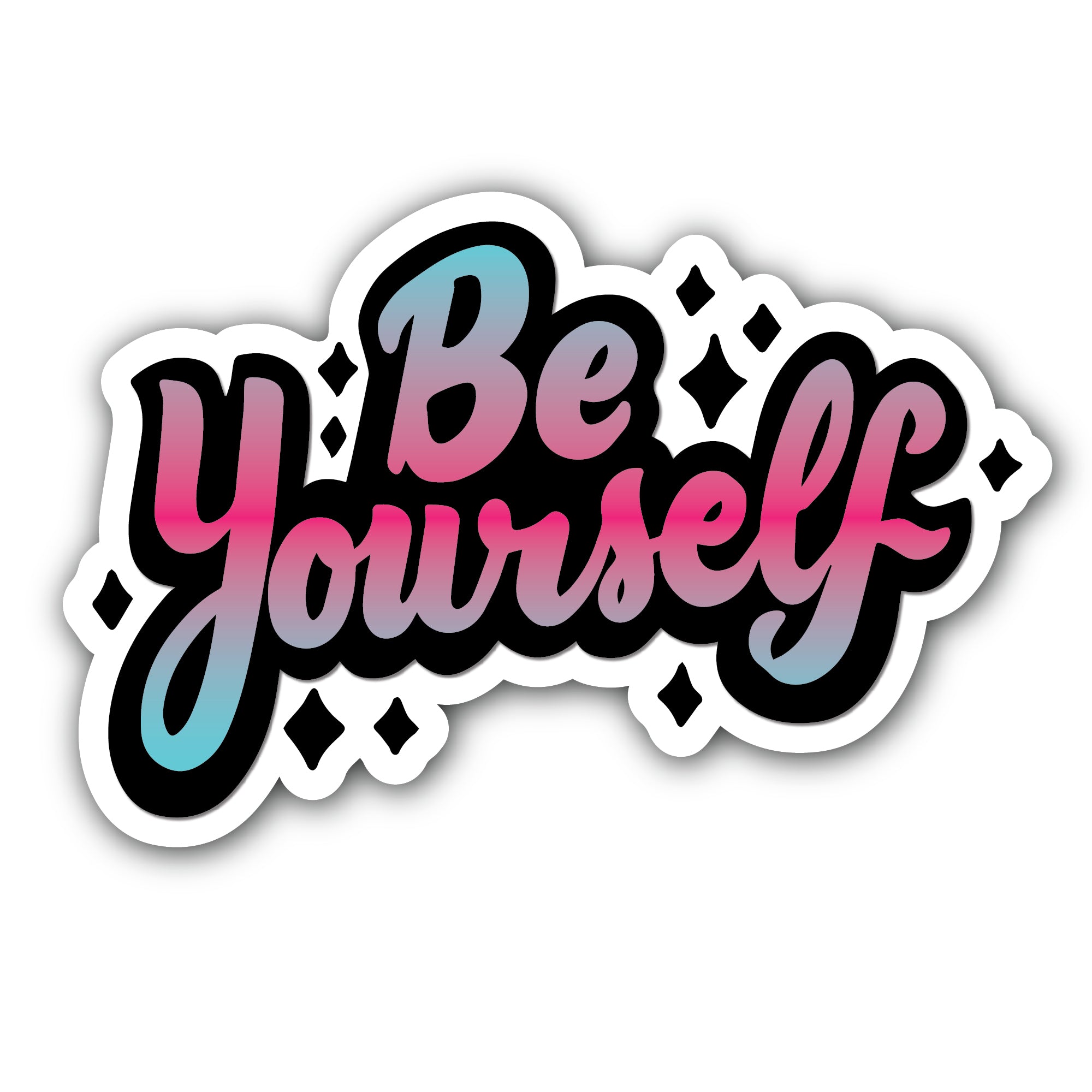 Be Yourself Sticker, Waterproof Vinyl Decal Sticker Indoor Or Outdoor 2 (Pieces) 3" and 5"