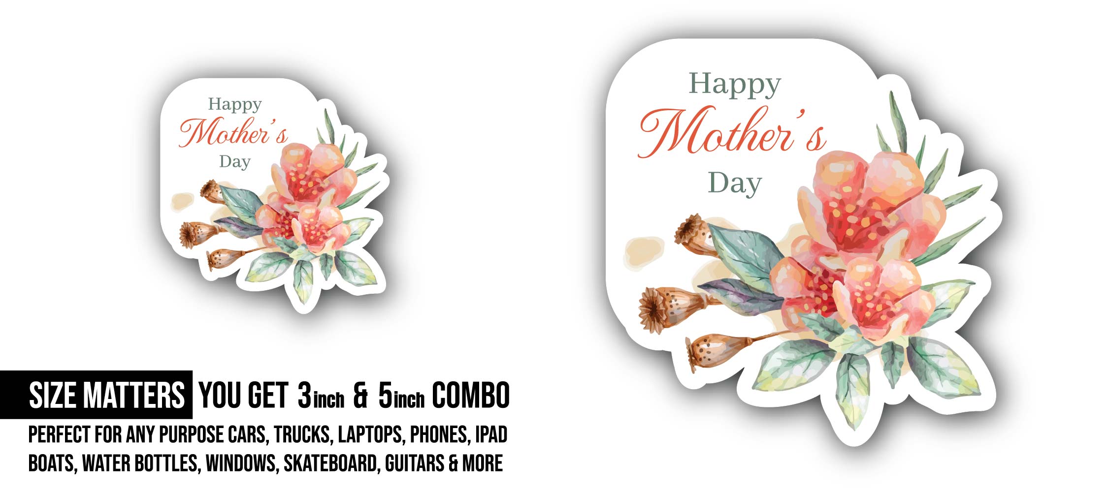 Happy Mother's Day Sticker, Waterproof Vinyl Decal Sticker Indoor Or Outdoor 2 (Pieces) 3" and 5"
