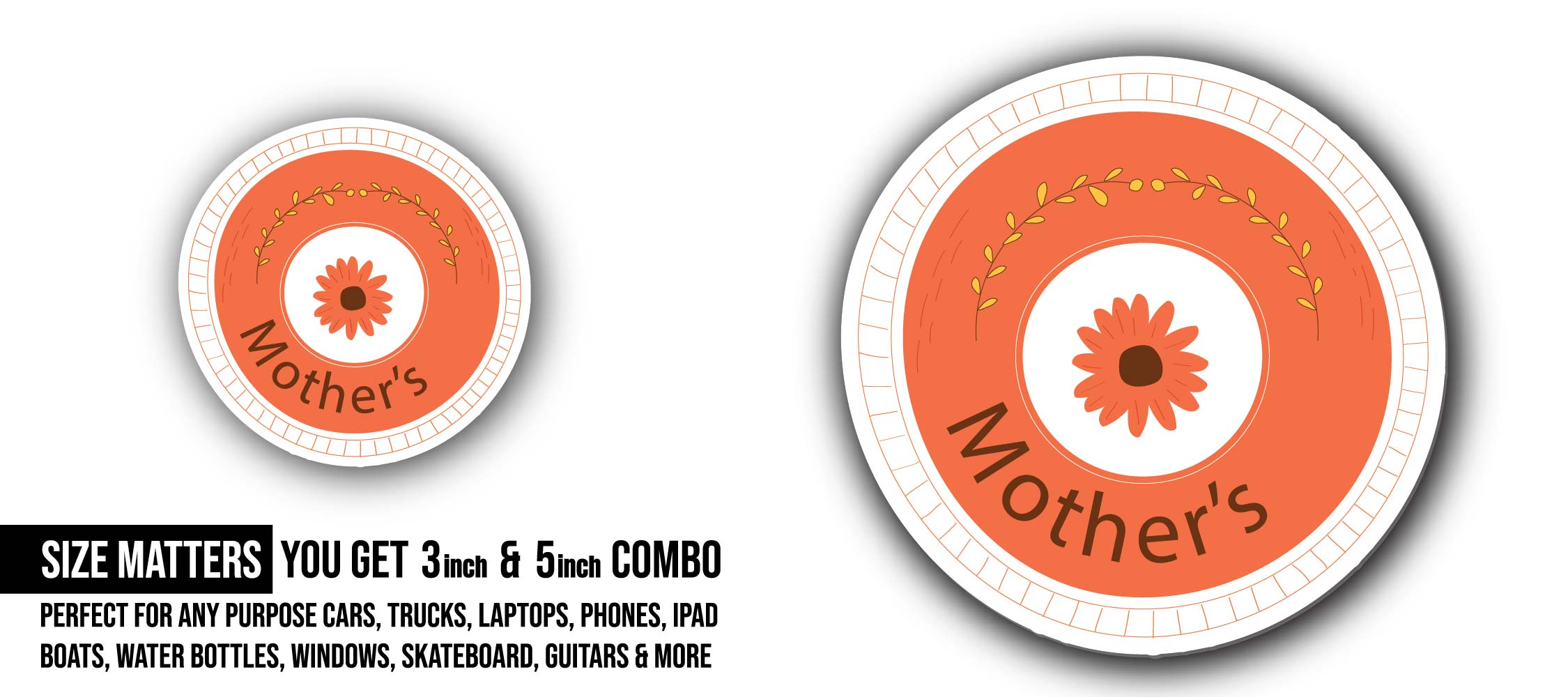 Round Space For Mothers Day Sticker, Waterproof Vinyl Decal Sticker Indoor Or Outdoor 2 (Pieces) 3" and 5"