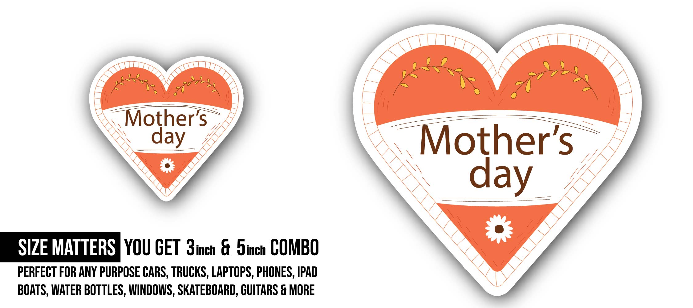 Orange heart For Mothers Day Sticker, Waterproof Vinyl Decal Sticker Indoor Or Outdoor 2 (Pieces) 3" and 5"