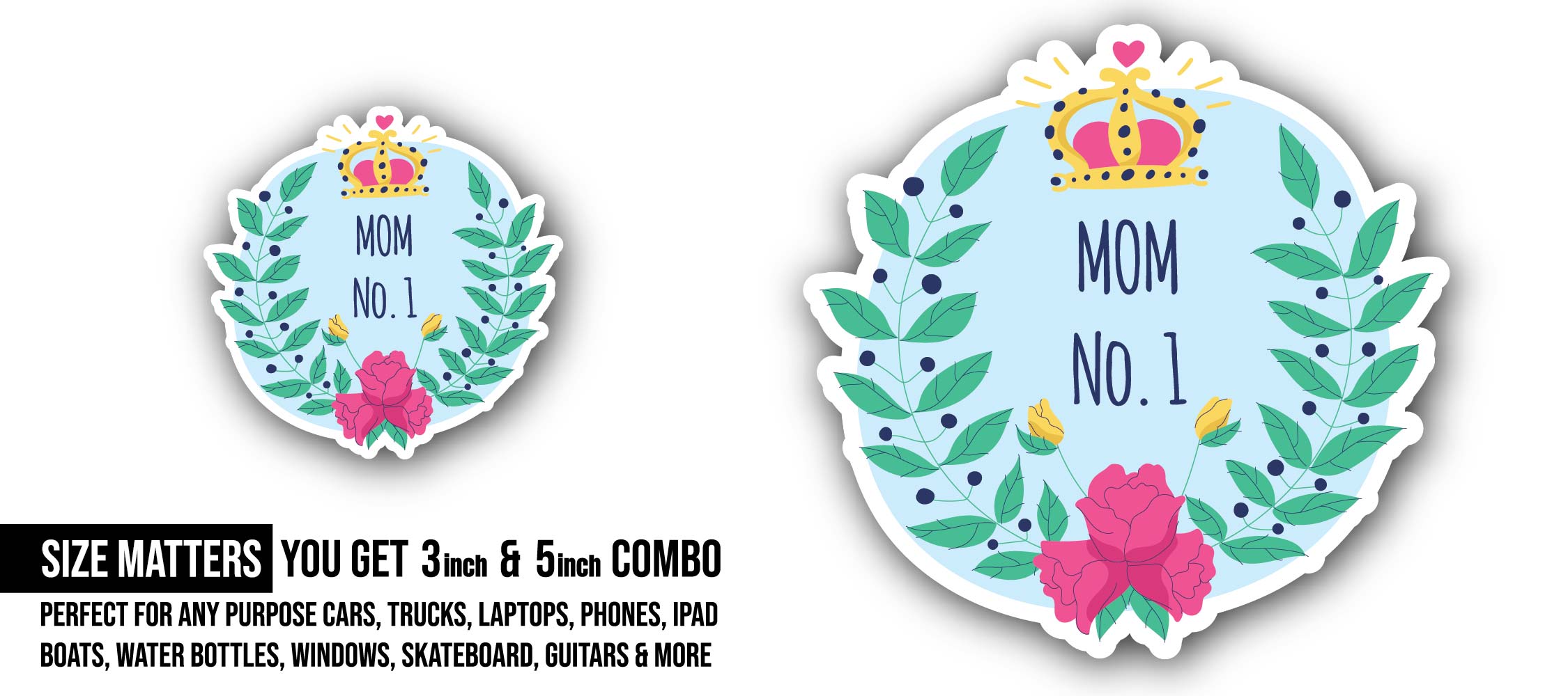 Mom No. 1 Sticker, Waterproof Vinyl Decal Sticker Indoor Or Outdoor 2 (Pieces) 3" and 5"
