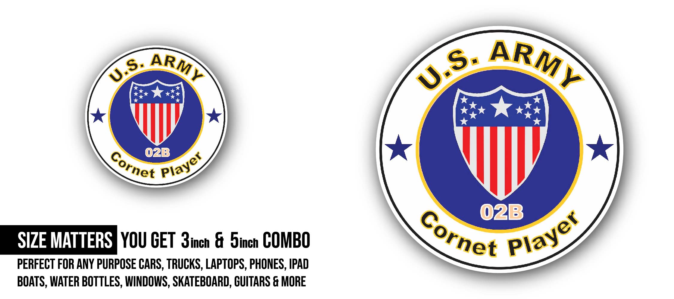 U.S. Army MOS 02B Coronet Player  Sticker, Waterproof Vinyl Decal Sticker Indoor Or Outdoor 2 (Pieces) 3" and 5"