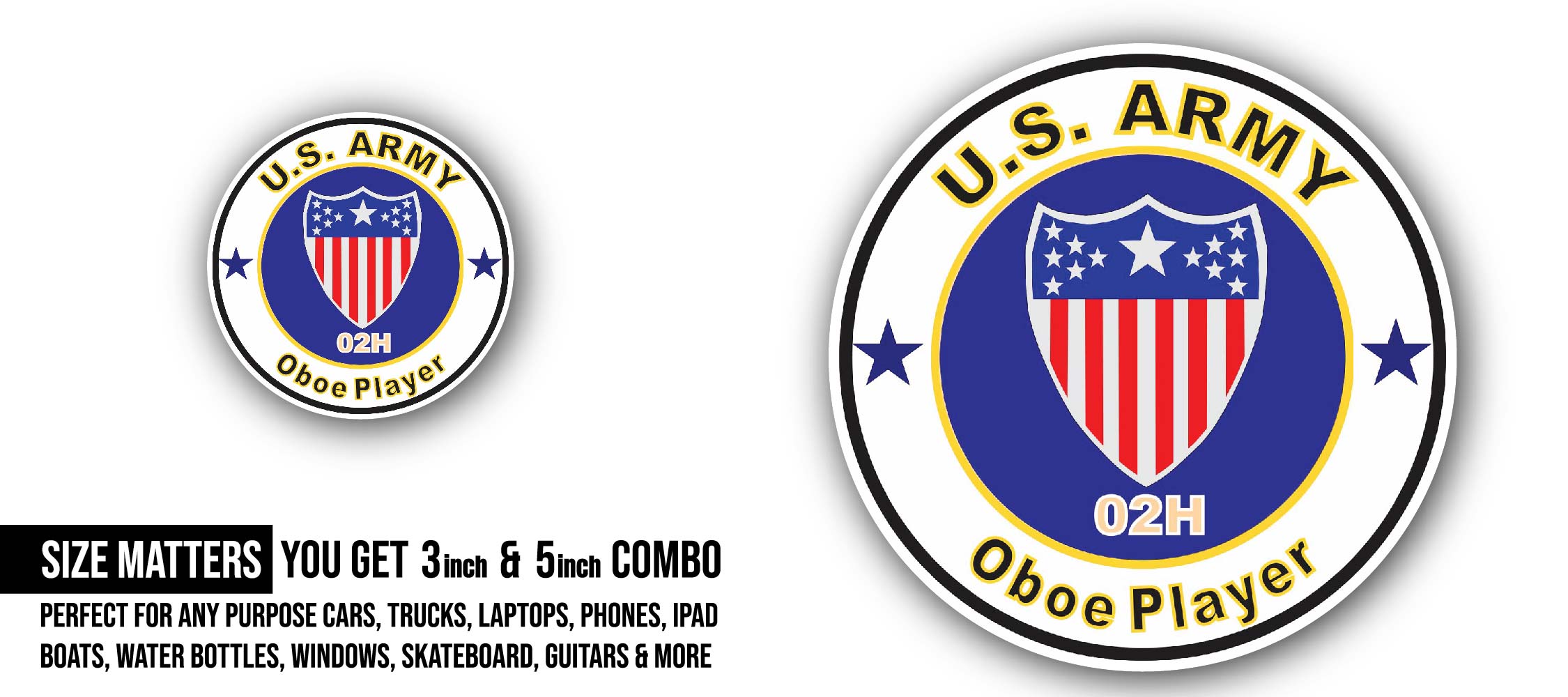 U.S. Army MOS 02H Oboe Player Sticker, Waterproof Vinyl Decal Sticker Indoor Or Outdoor 2 (Pieces) 3" and 5"