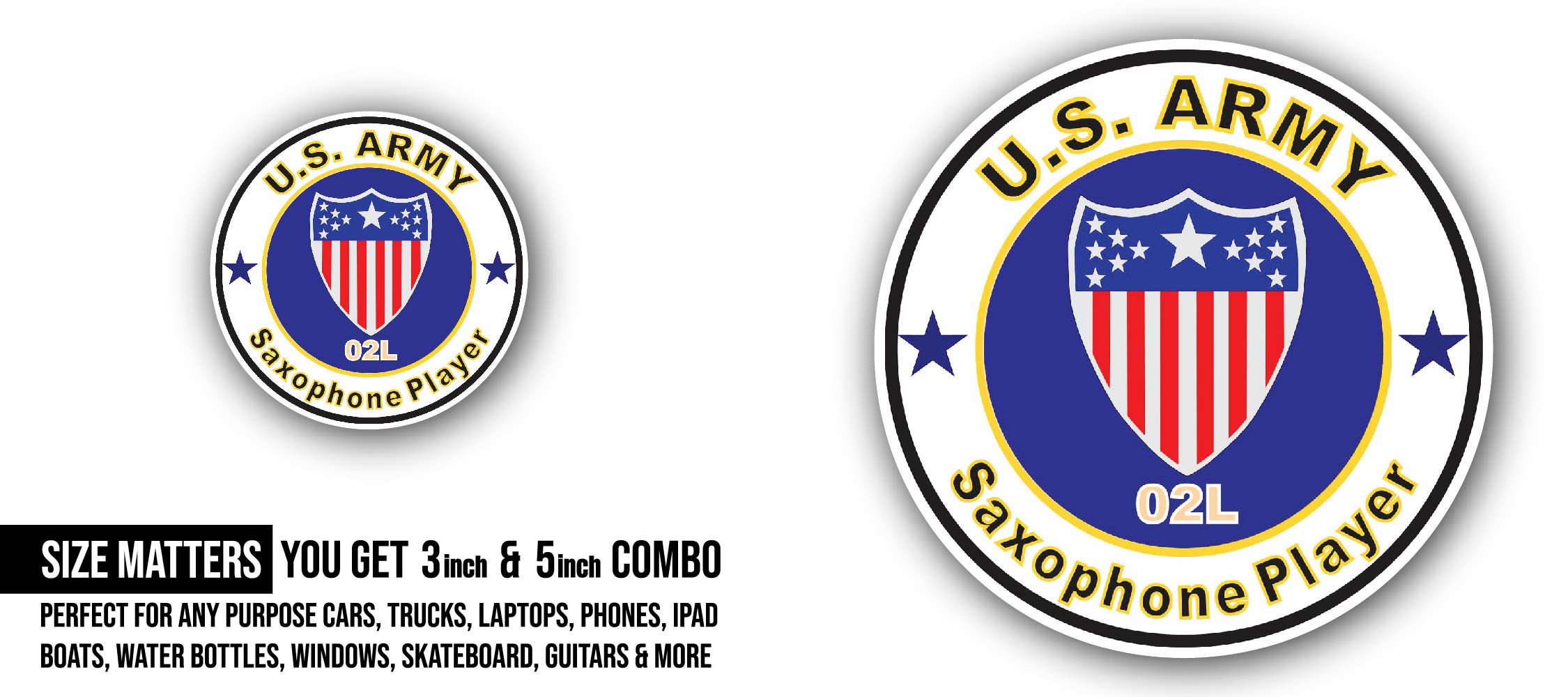 U.S. Army MOS 02L Saxophone Player Sticker, Waterproof Vinyl Decal Sticker Indoor Or Outdoor 2 (Pieces) 3" and 5"