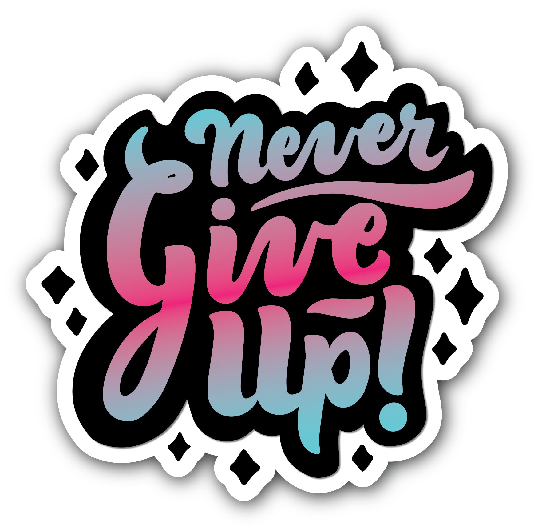 Never Give Up Sticker, Waterproof Vinyl Decal Sticker Indoor Or Outdoor 2 (Pieces) 3" and 5"