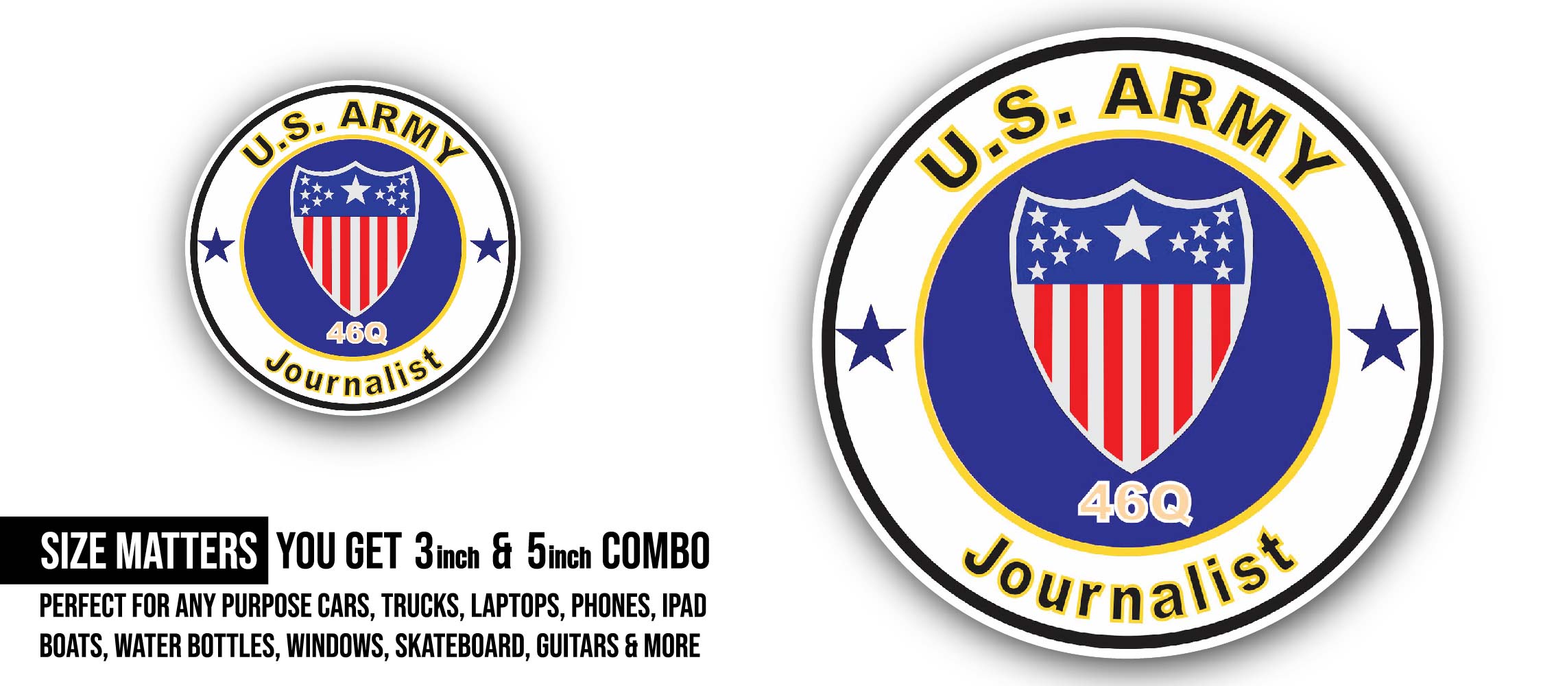 U.S. Army MOS 46Q Journalist Sticker, Waterproof Vinyl Decal Sticker Indoor Or Outdoor 2 (Pieces) 3" and 5"