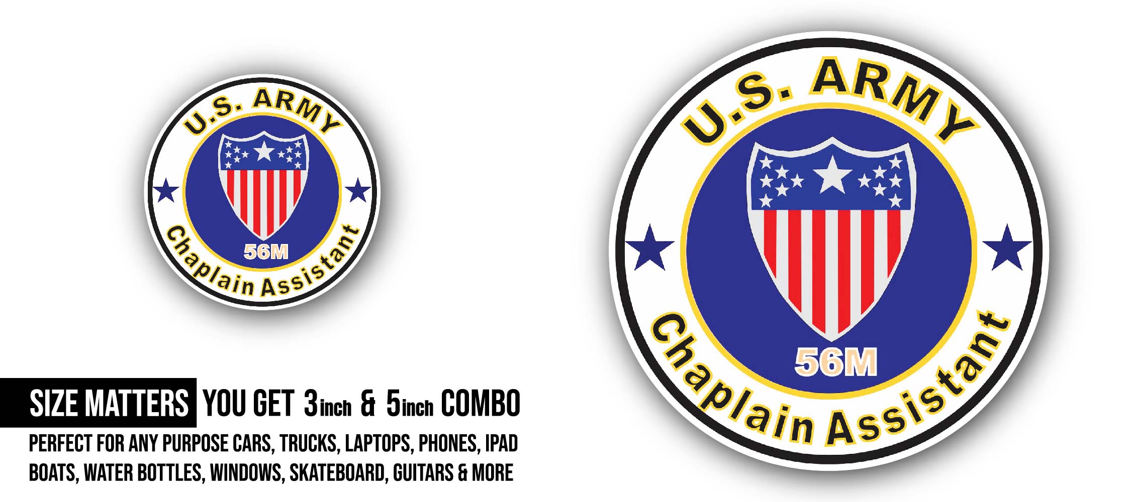 U.S. Army MOS 56M Chaplain Assistant Sticker, Waterproof Vinyl Decal Sticker Indoor Or Outdoor 2 (Pieces) 3" and 5"