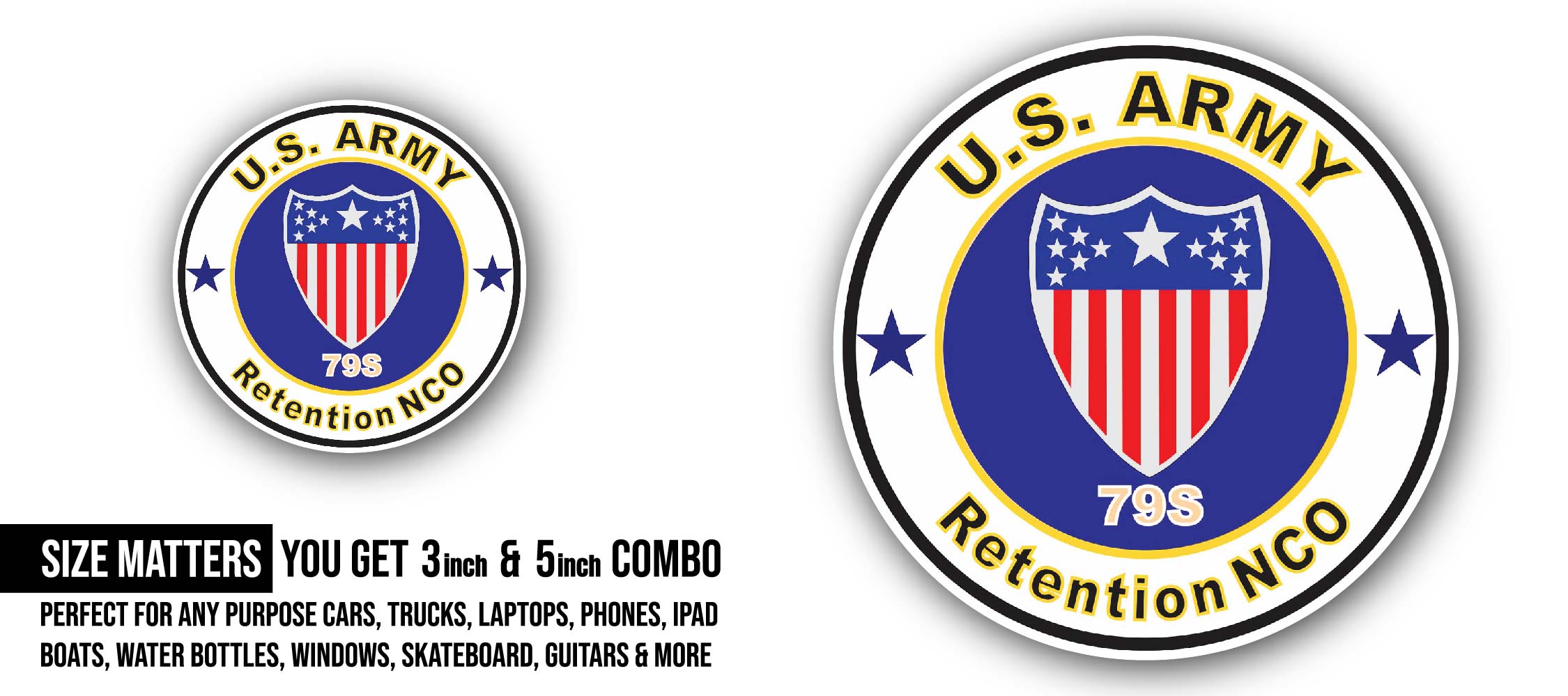 U.S. Army MOS 79S Retention NCO Sticker, Waterproof Vinyl Decal Sticker Indoor Or Outdoor 2 (Pieces) 3" and 5"