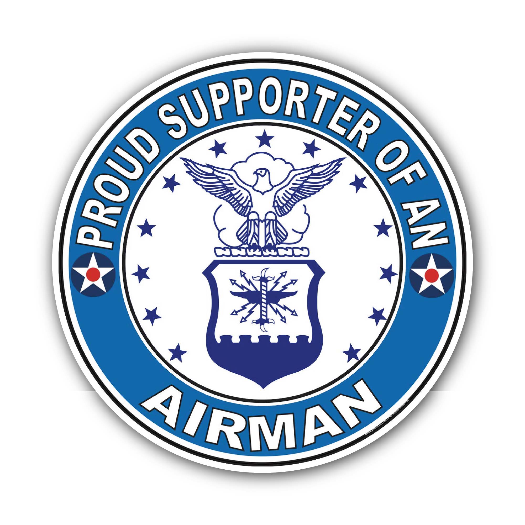 Proud Supporter of an Airman U.S. Air Force Sticker, Waterproof Vinyl Decal Sticker Indoor Or Outdoor 2 (Pieces) 3" and 5"