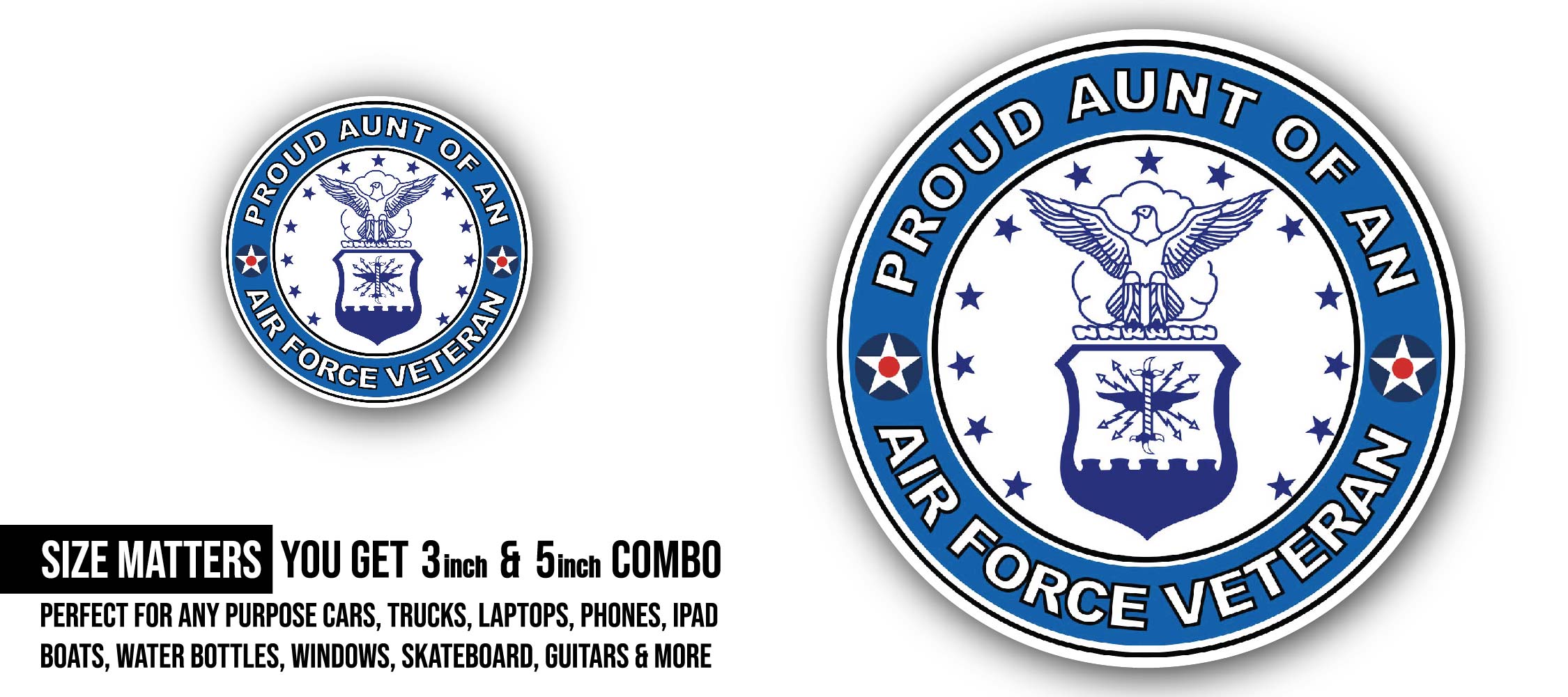 U.S. Air Force Veteran Proud Aunt Sticker, Waterproof Vinyl Decal Sticker Indoor Or Outdoor 2 (Pieces) 3" and 5"