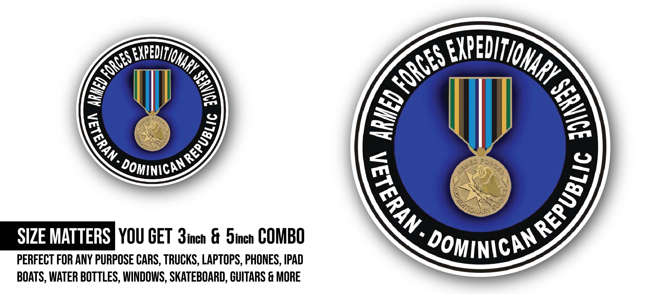 Armed Forces Expeditionary Medal Dominican Republic Sticker, Waterproof Vinyl Decal Sticker Indoor Or Outdoor 2 (Pieces) 3" and 5"