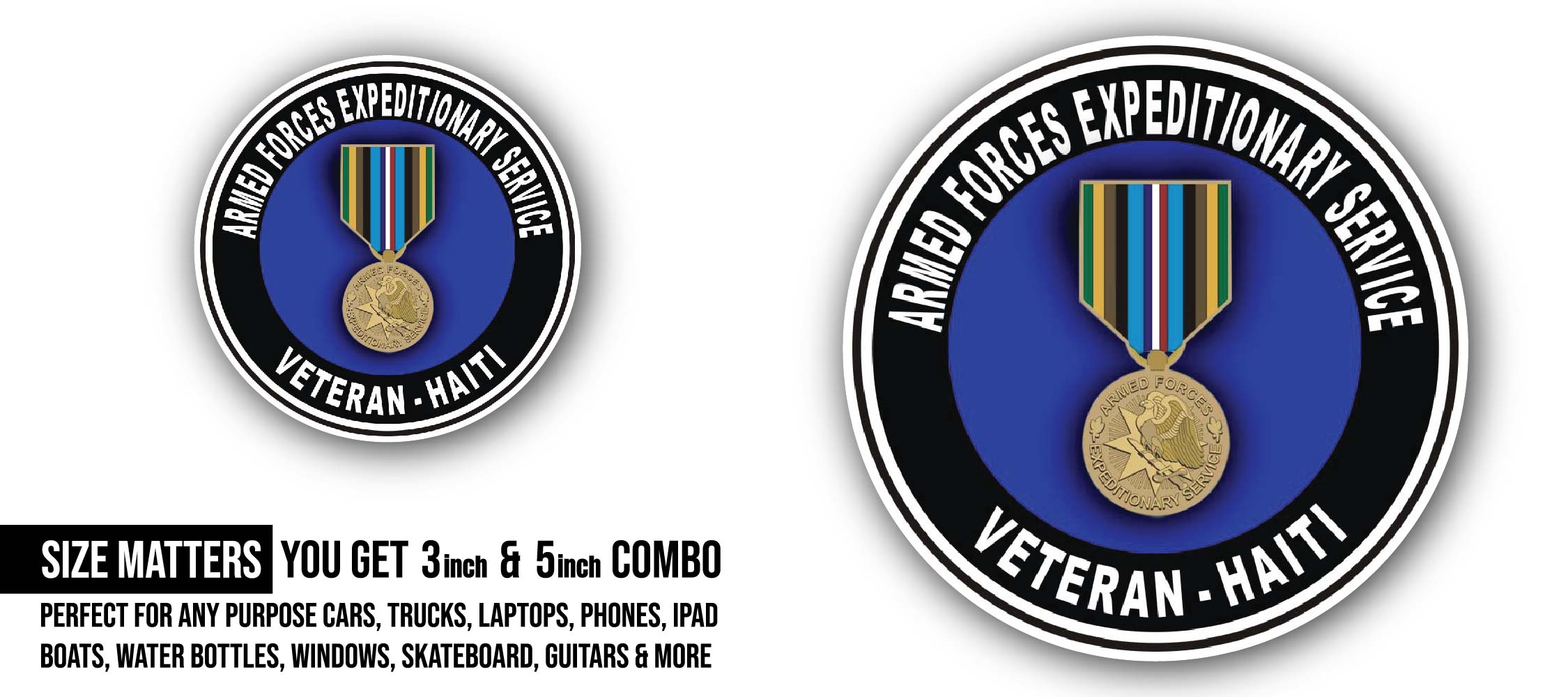 Armed Forces Expeditionary Medal Haiti Sticker, Waterproof Vinyl Decal Sticker Indoor Or Outdoor 2 (Pieces) 3" and 5"